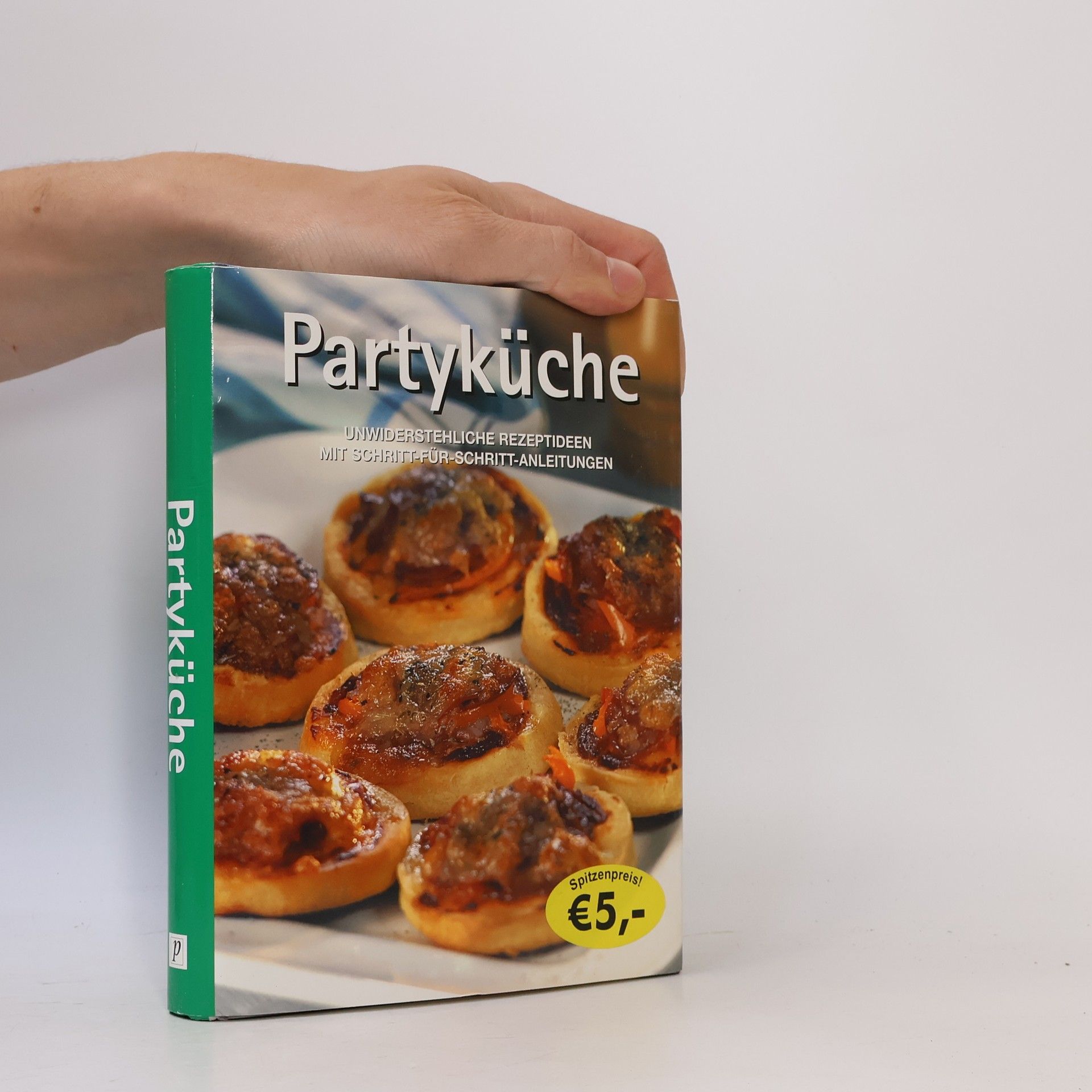 Kolektiv autorů Partyküche. Unwiderstehliche Rezeptideen mit Schritt-für-Schritt-Anleitungen