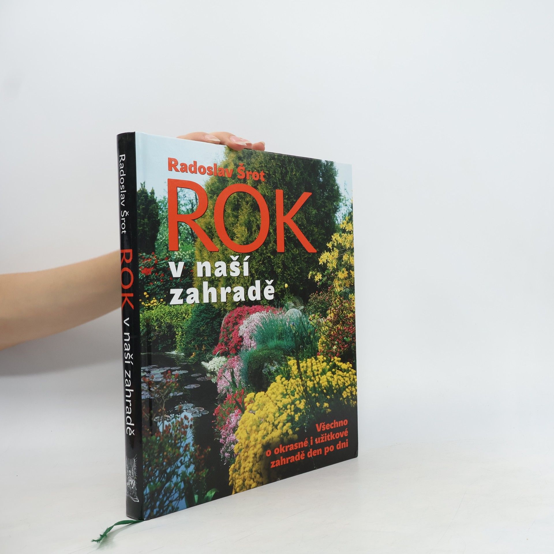 Radoslav Šrot Rok v naší zahradě