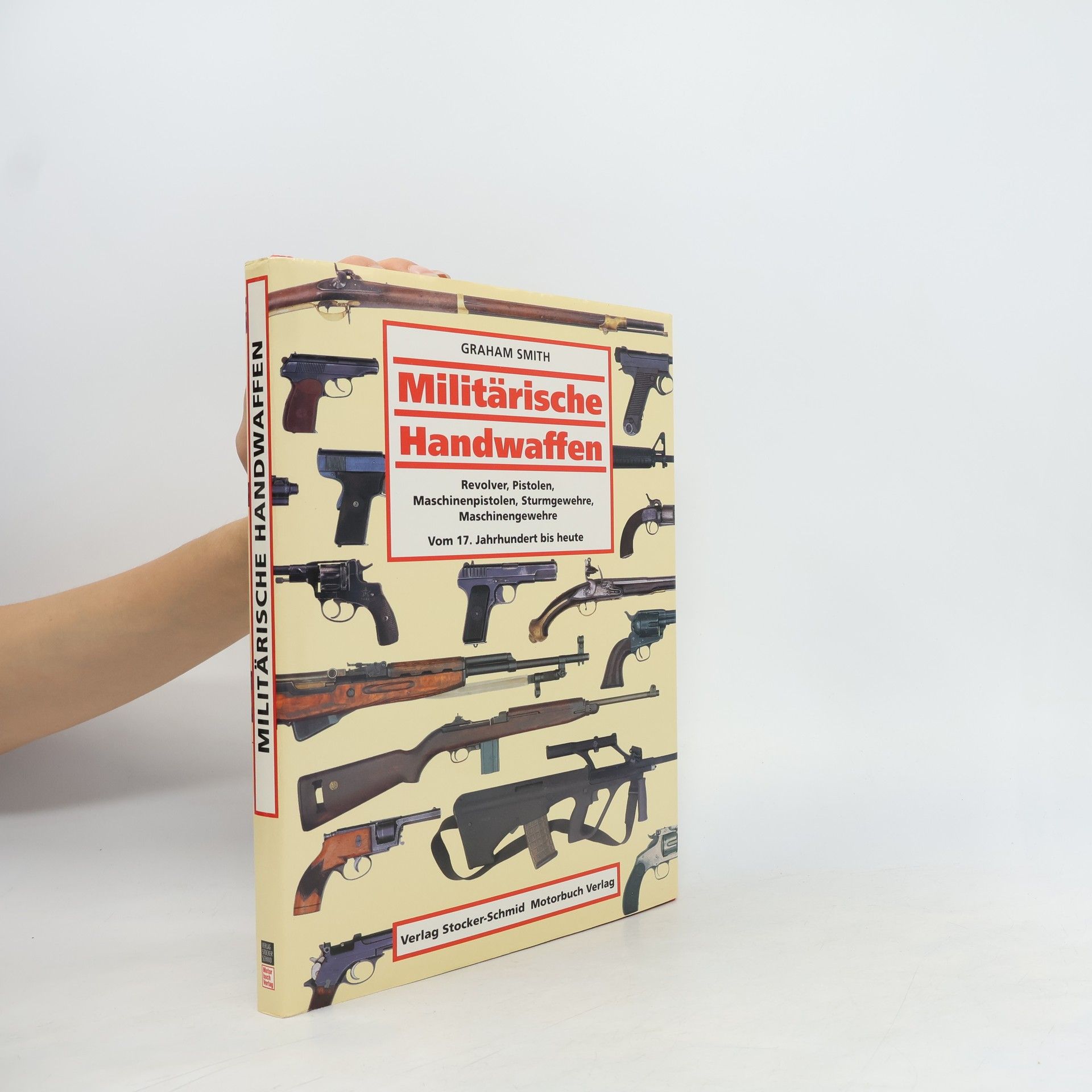 Graham Smith Militärische Handwaffen