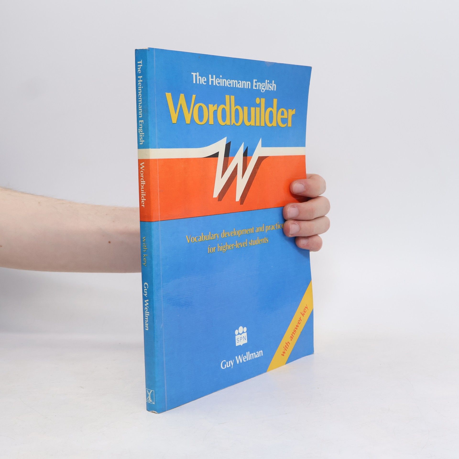 Guy Wellman The Heinemann English wordbuilder. Vocabulary development and practice for higher-level students. With answer key