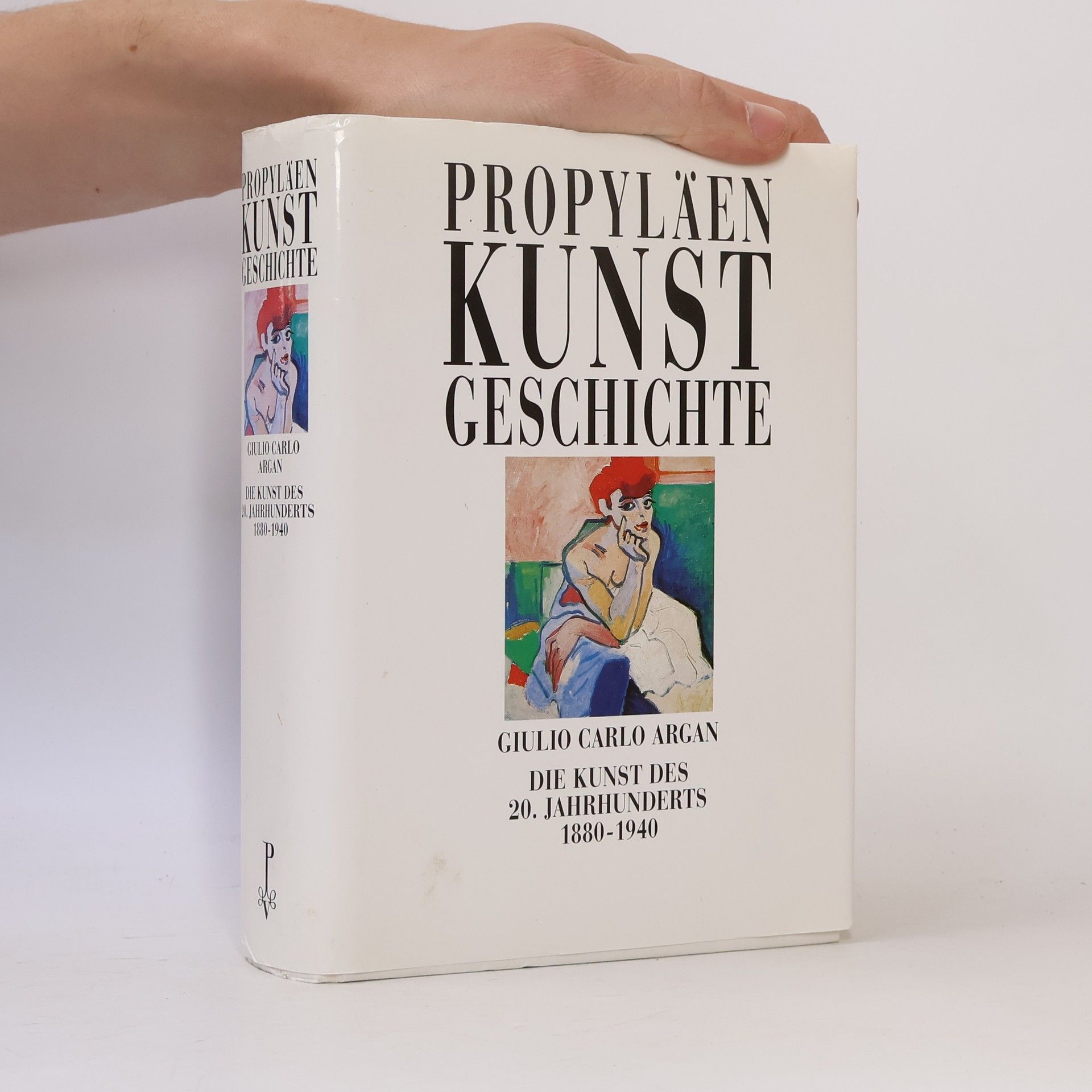 Autorenkollektiv Propyläen Kunstgeschichte. Die Kunst des 20. Jahrhunderts