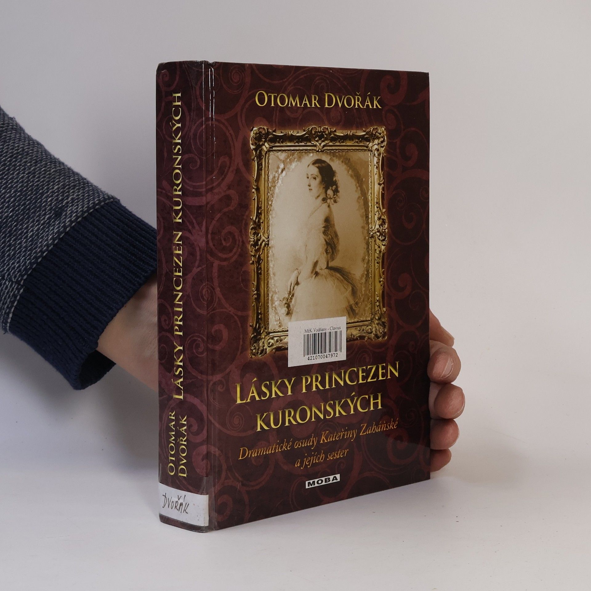 Otomar Dvořák Lásky princezen kuronských