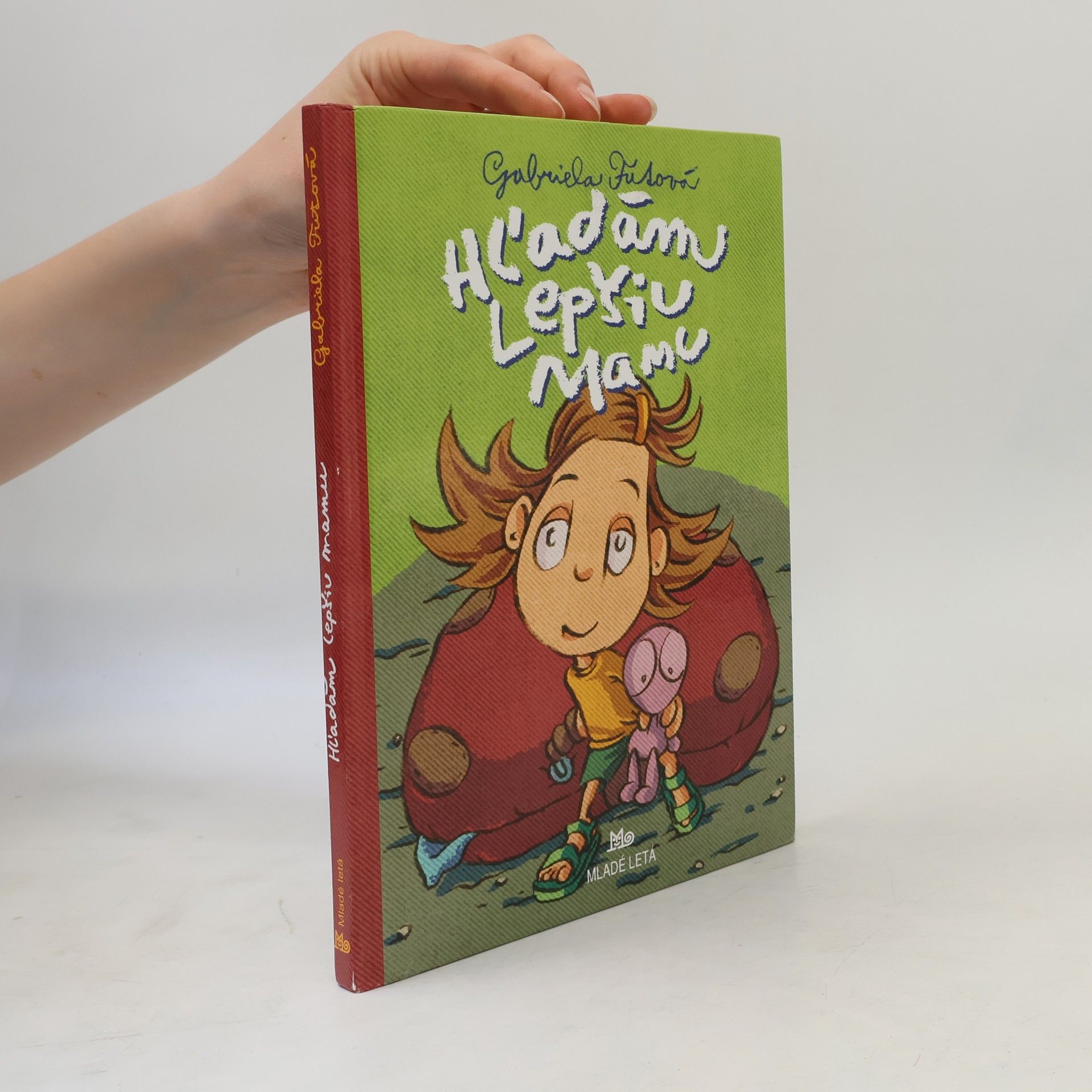 Gabriela Futová Hľadám lepšiu mamu