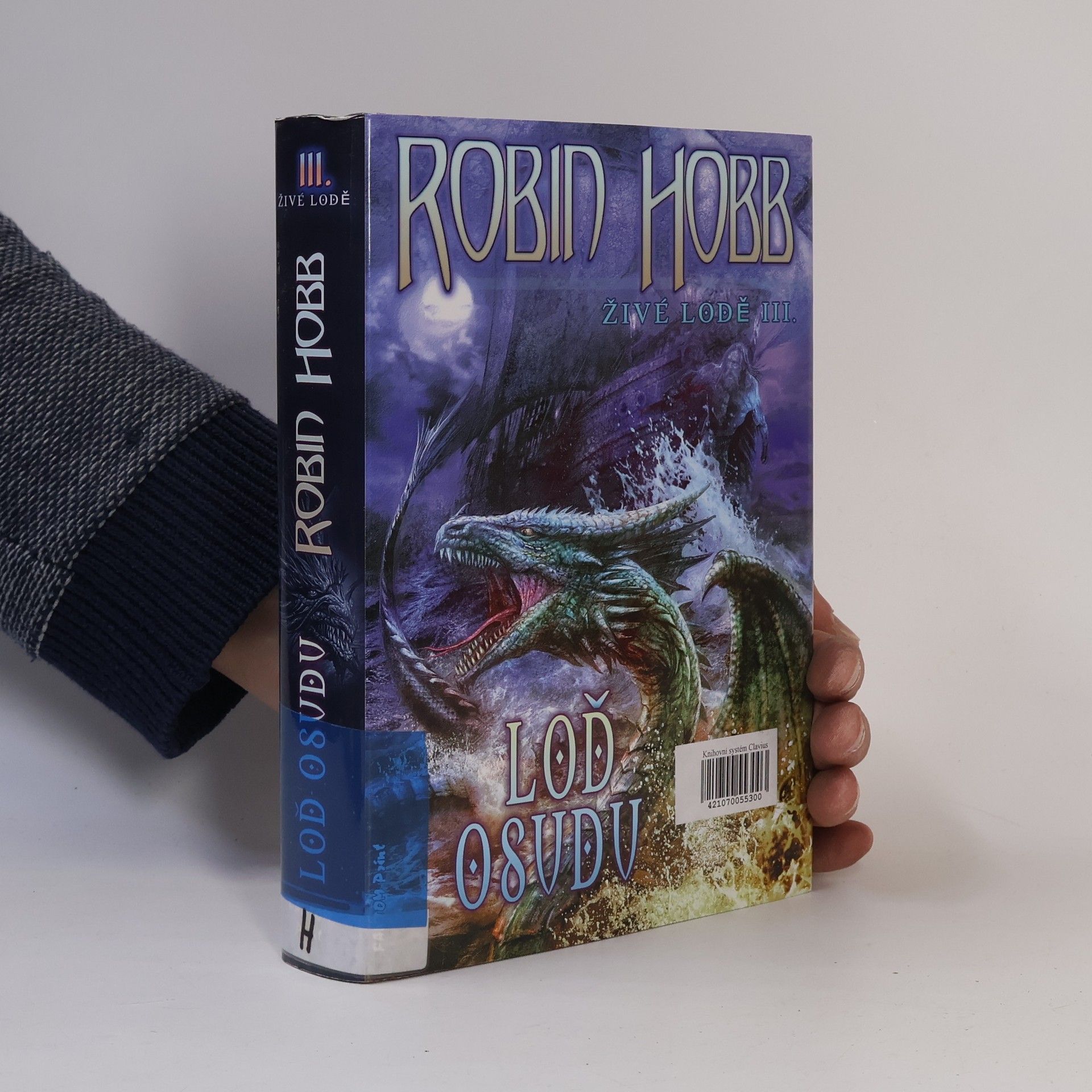 Robin Hobb Loď osudu. Živé lodě III