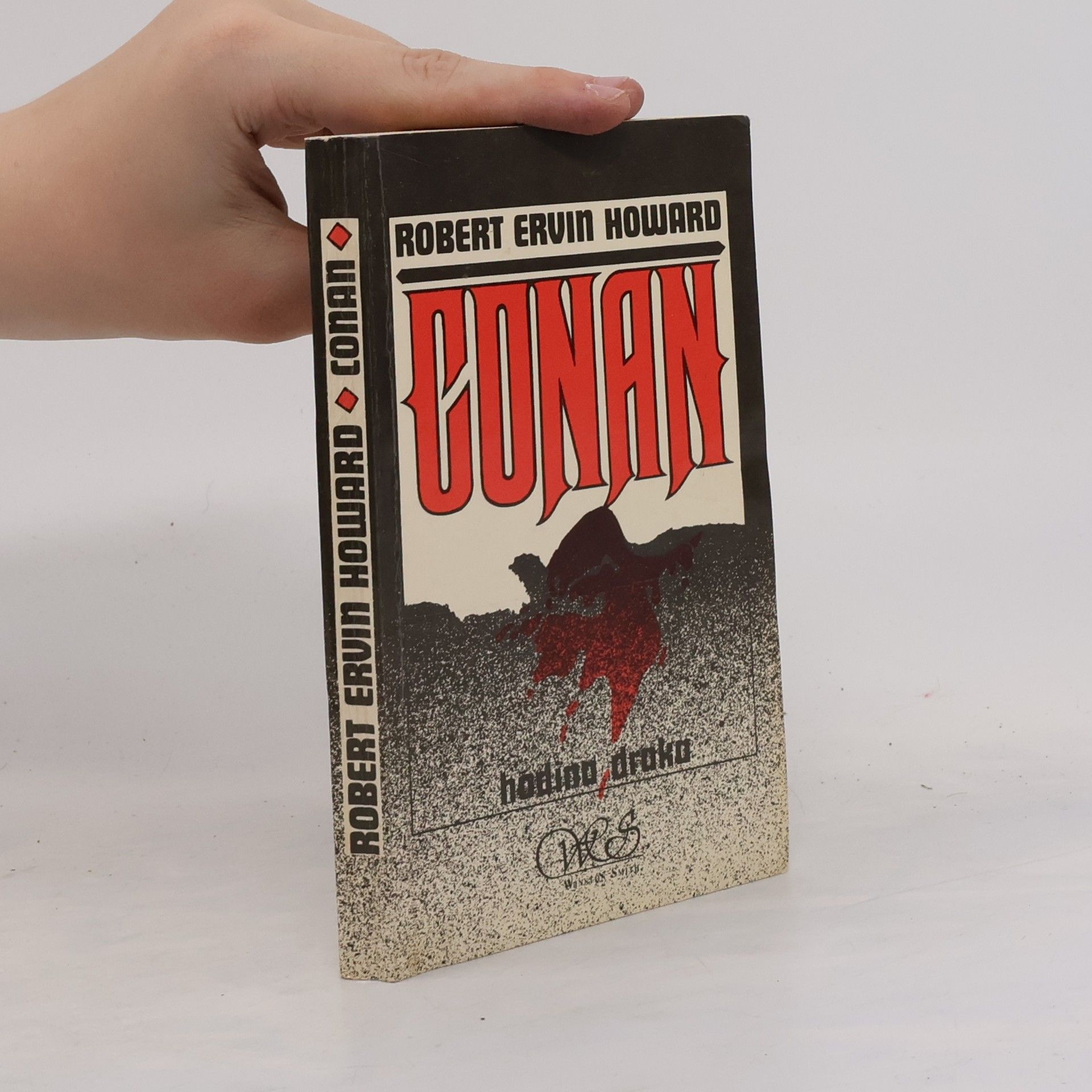 Robert E. Howard Conan. Hodina draka