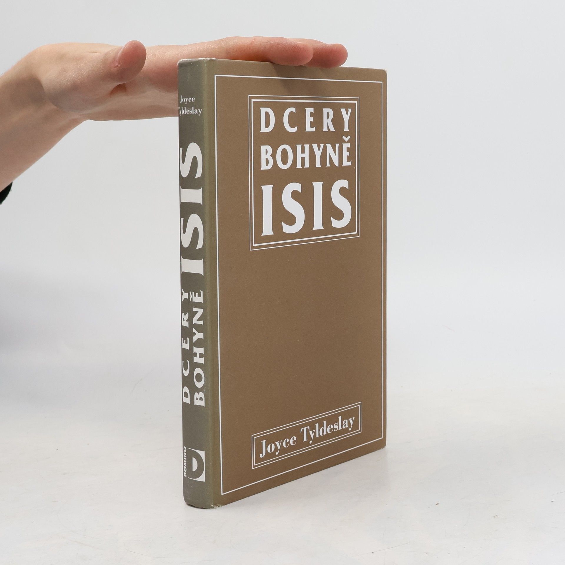 Joyce Tyldesley Dcery bohyně Isis