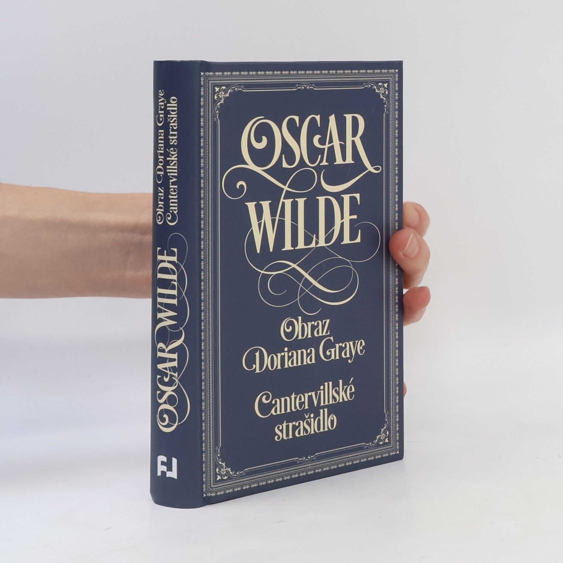 Oscar Wilde Obraz Doriana Graye. Cantervillské strašidlo