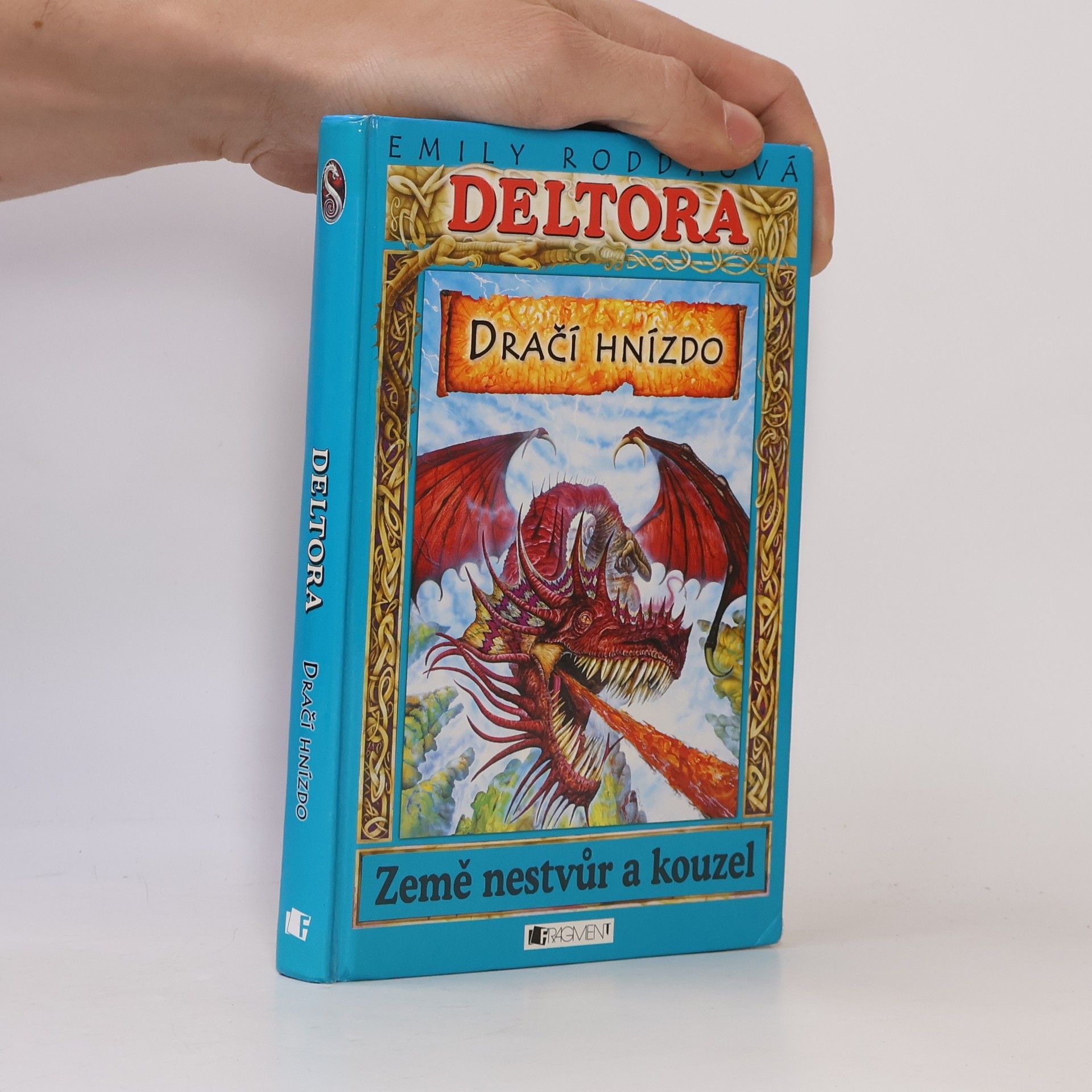 Jennifer Rowe Dračí hnízdo. Deltora