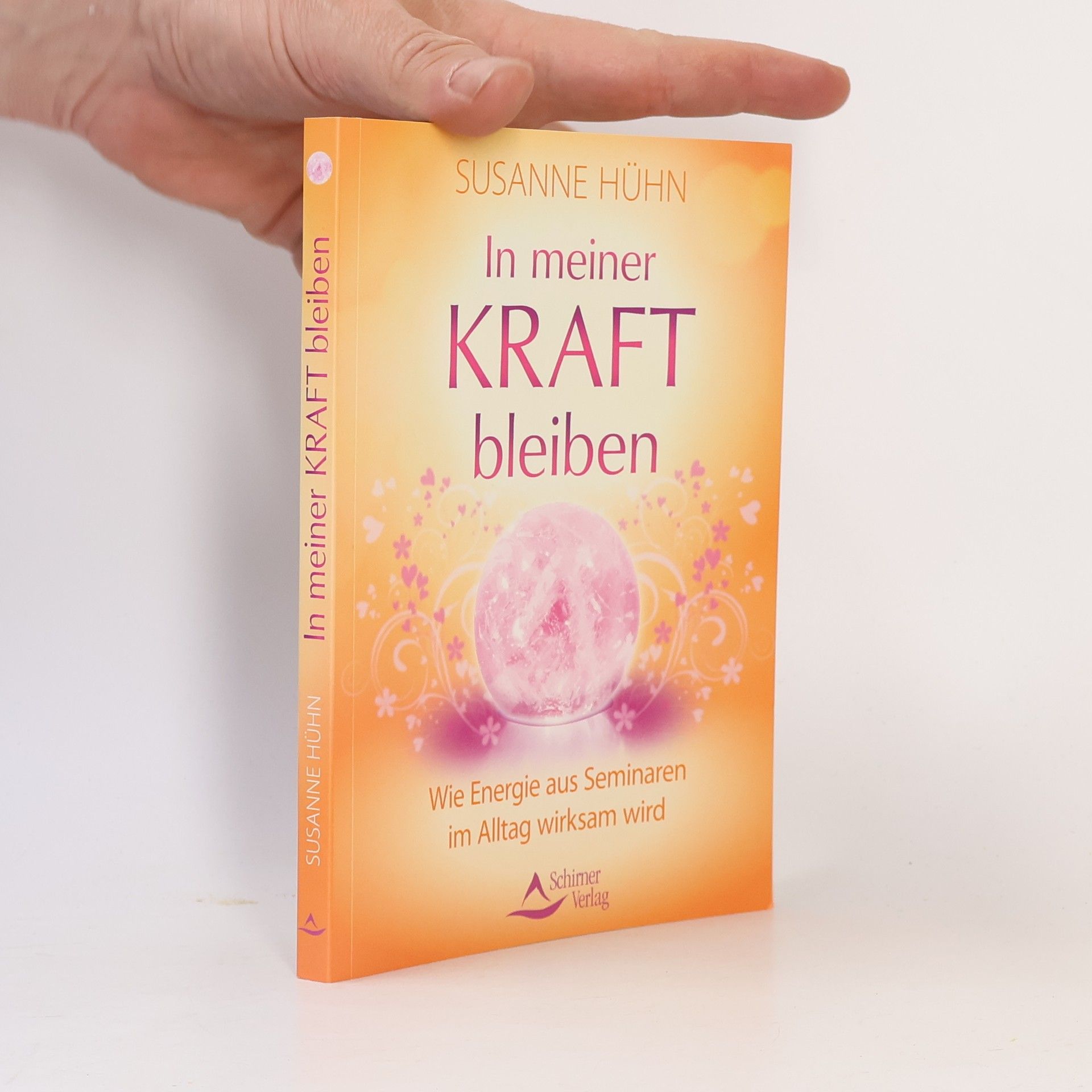 Susanne Hühn In meiner Kraft bleiben
