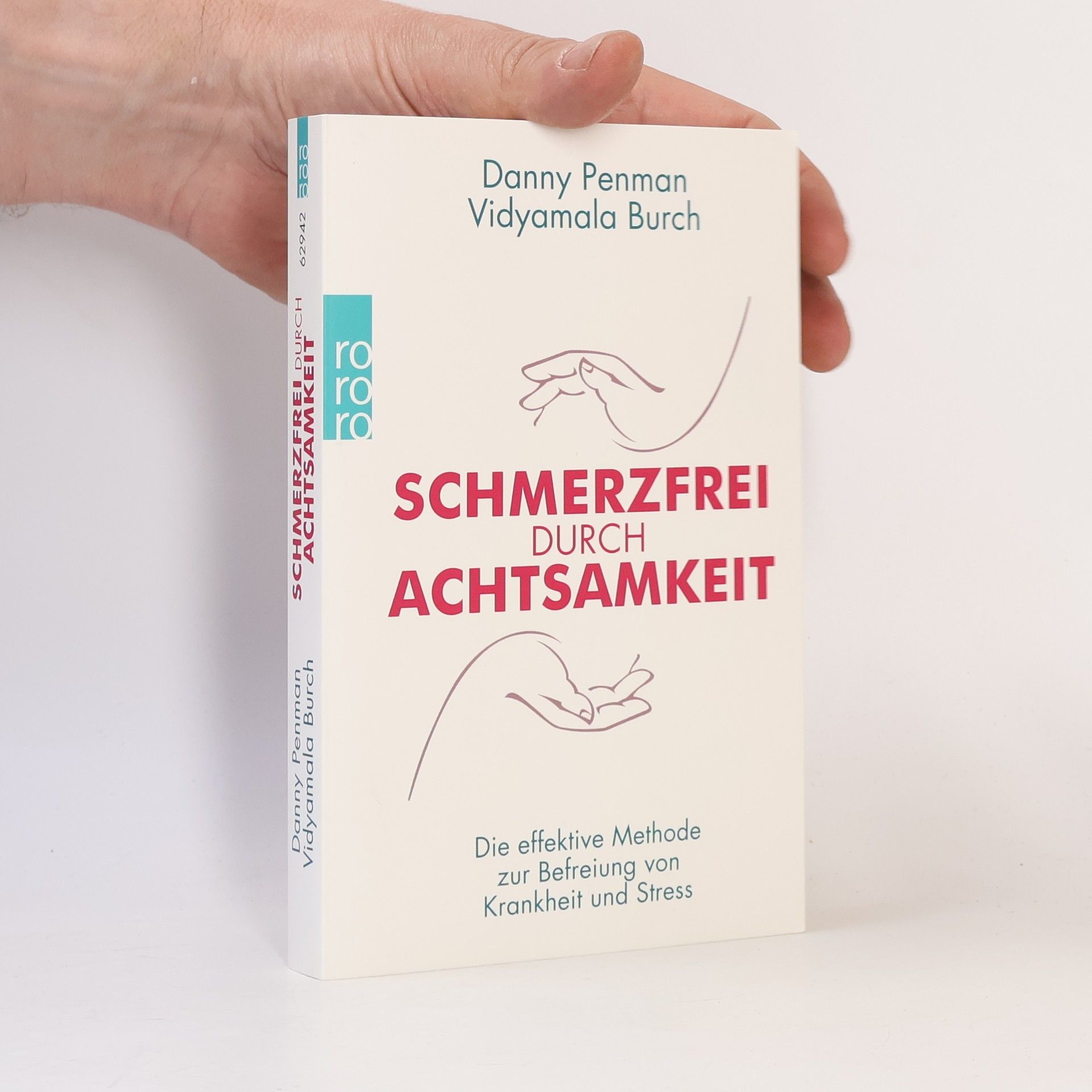 Vidyamala Burch Schmerzfrei durch Achtsamkeit