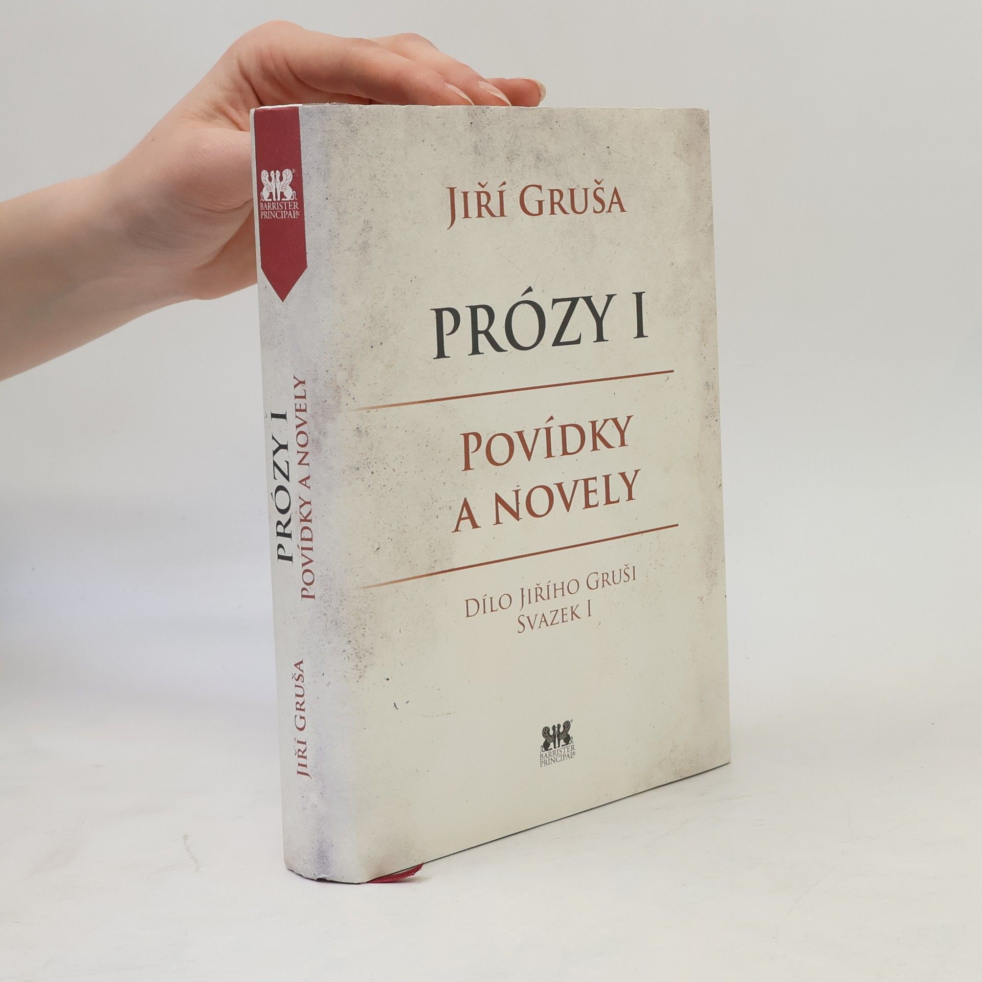 Jiří Gruša Prózy I - Povídky a novely