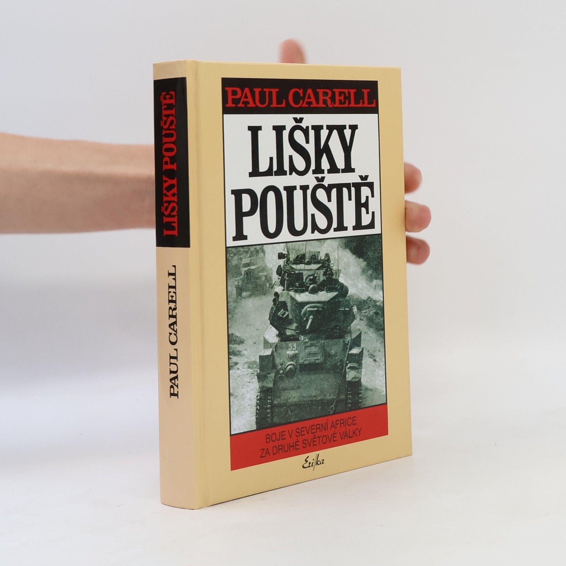 Paul Carell Lišky pouště