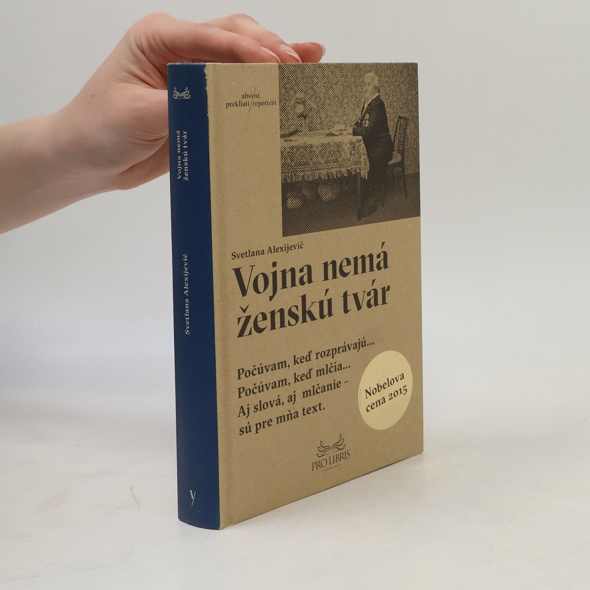 Světlana Alexandrovna Alexijevič Vojna nemá ženskú tvár