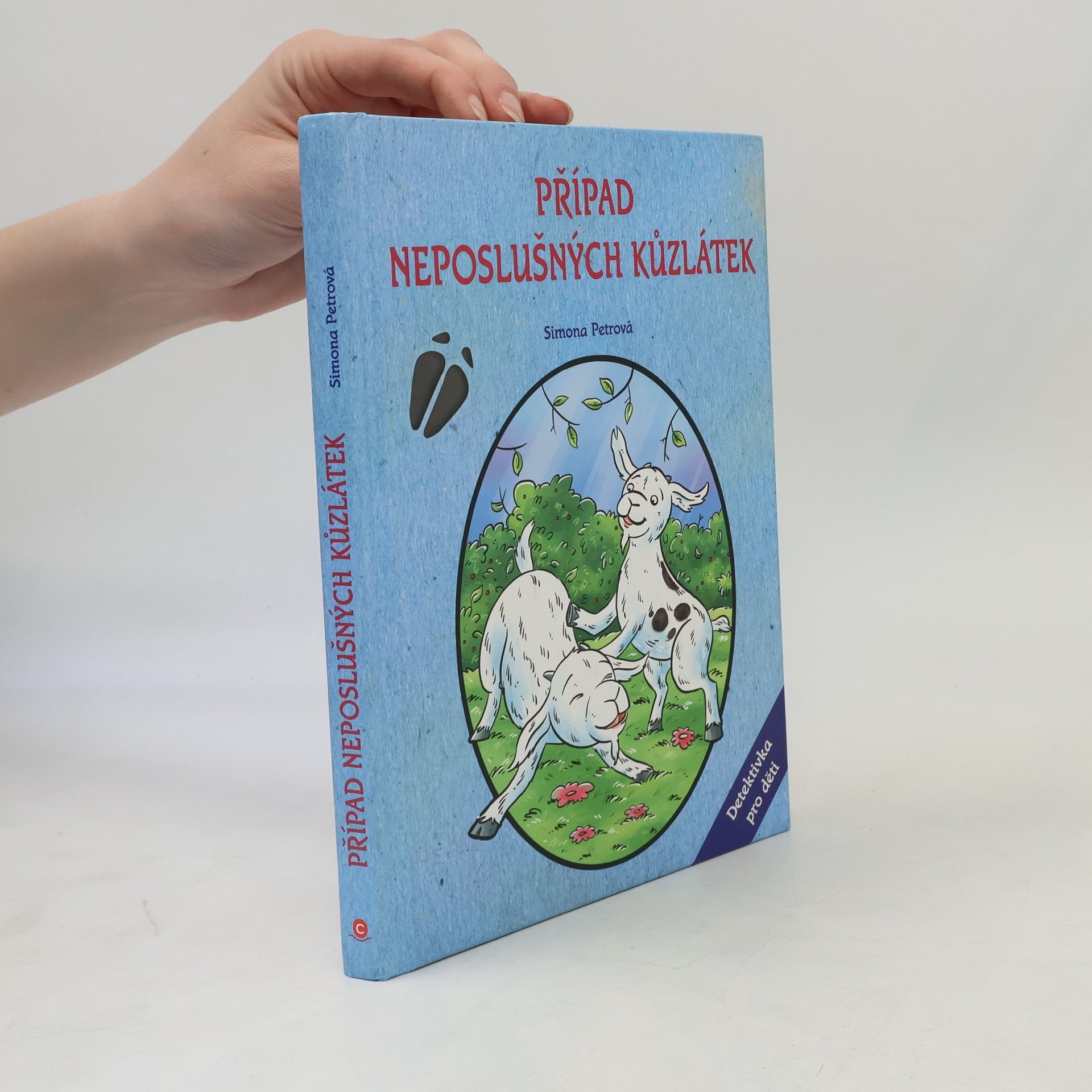 Simona Petrová Případ neposlušných kůzlátek