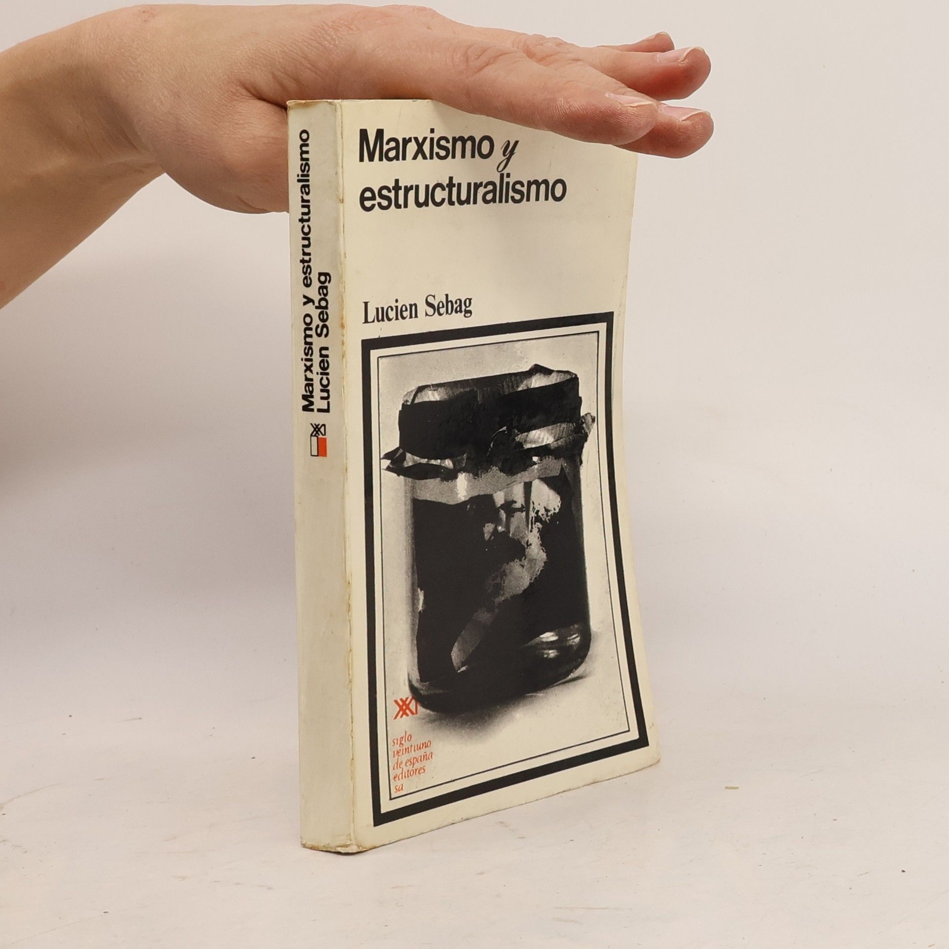 Lucien Sebag Marxismo y estructuralismo