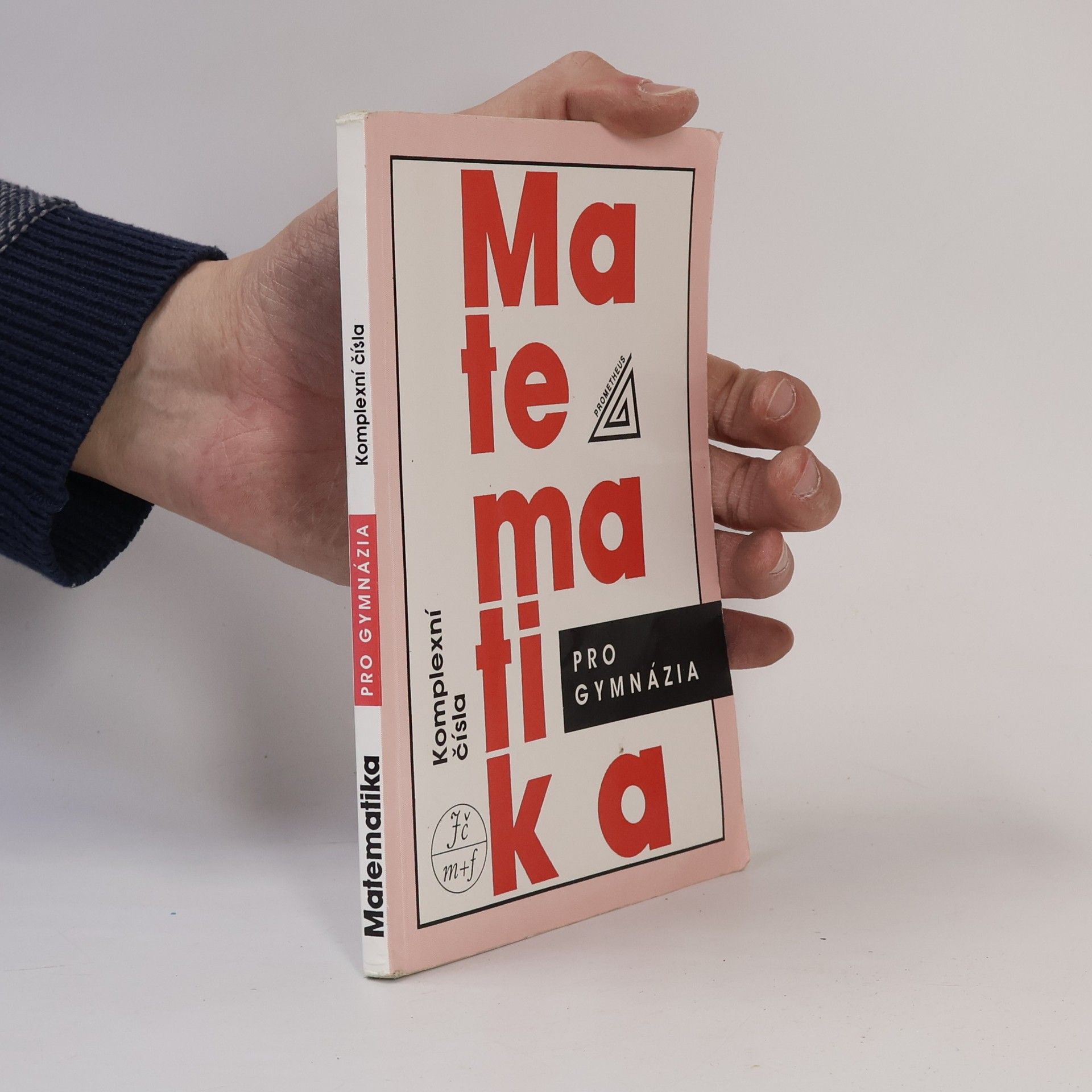 Emil Calda Matematika pro gymnázia. Komplexní čísla