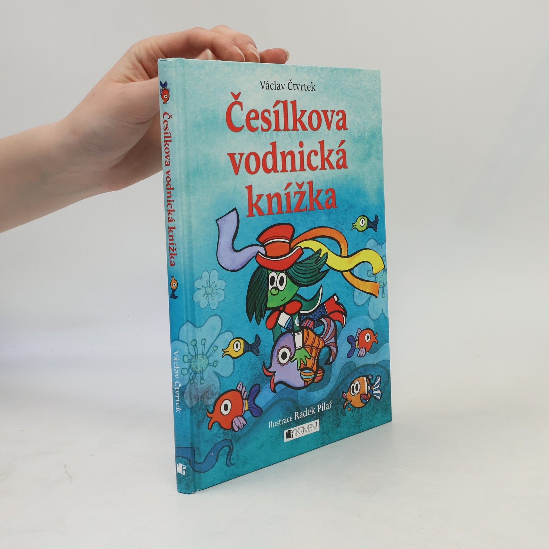 Radek Pilař Česílkova vodnická knížka