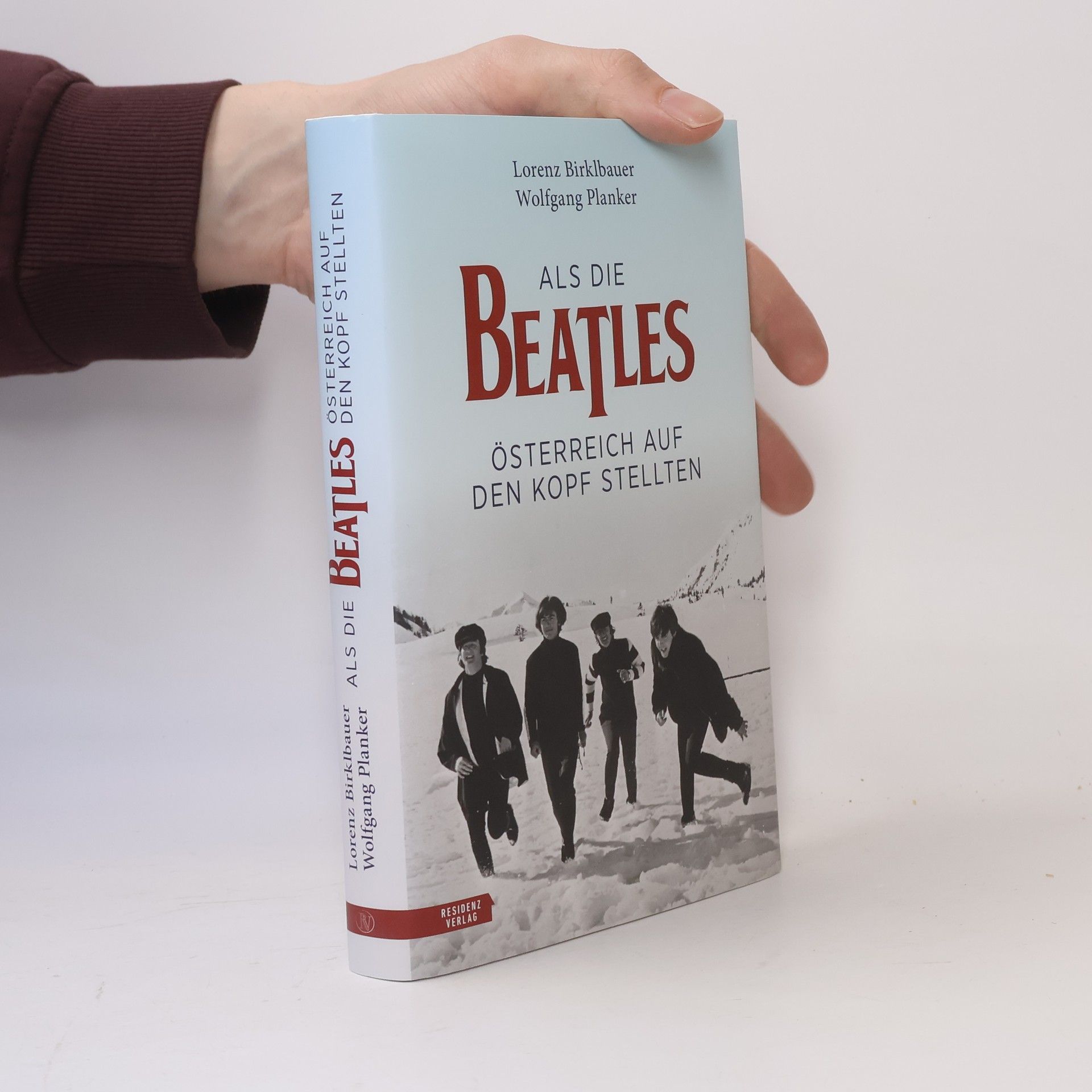 Lorenz Birklbauer Als die Beatles Österreich auf den Kopf stellten