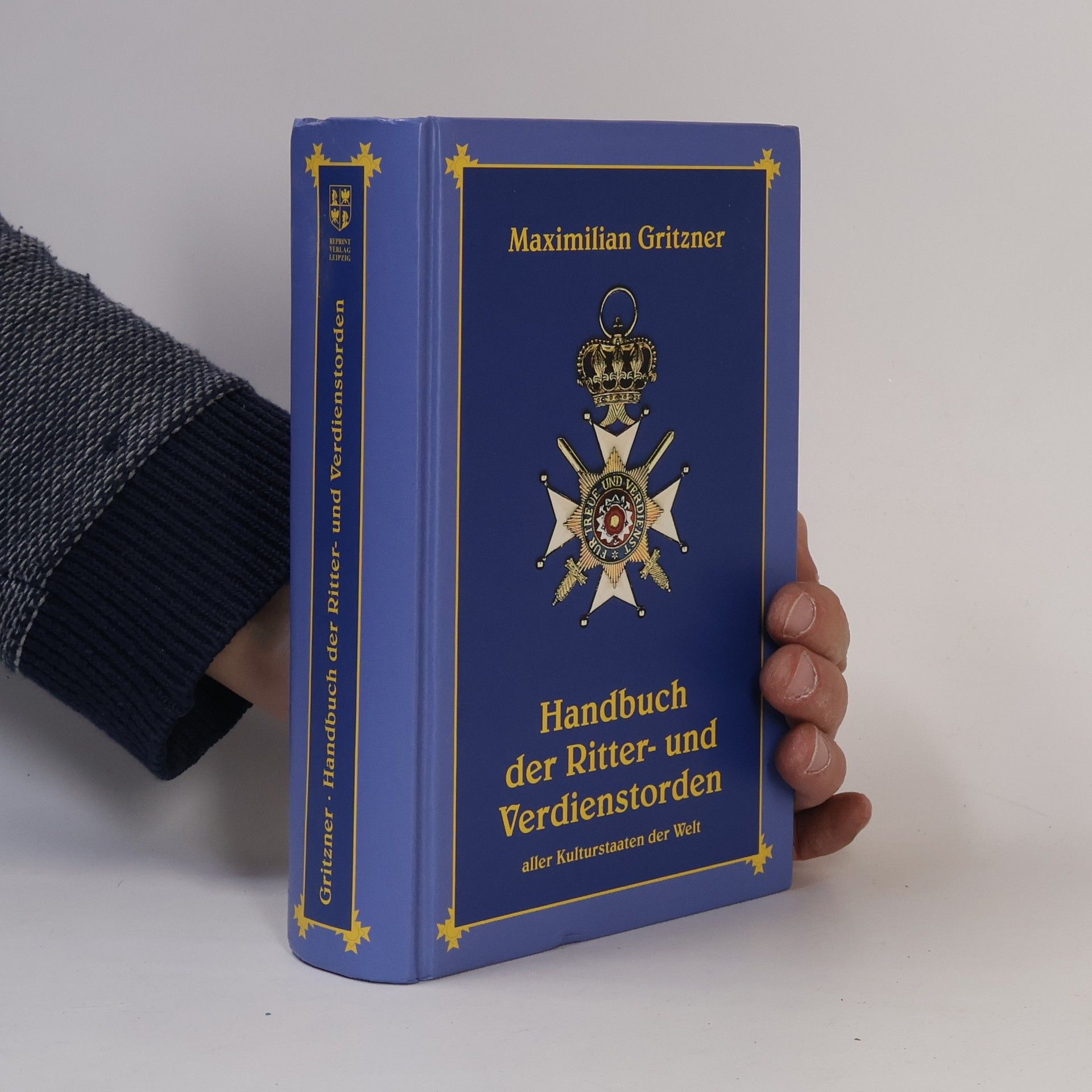 Maximilian Gritzner Handbuch der Ritter- und Verdienstorden aller Kulturstaaten der Welt