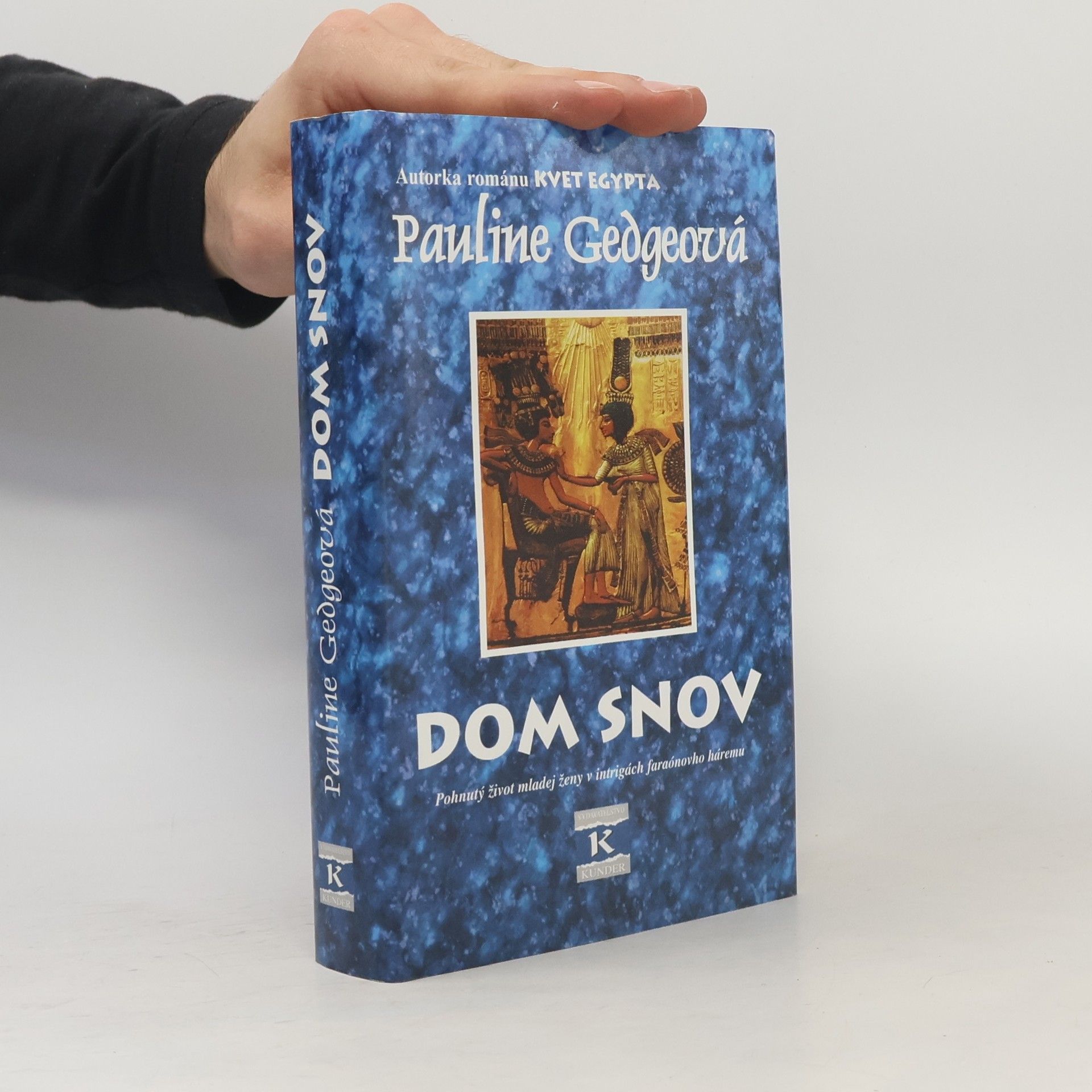 Pauline Gedge Dom snov