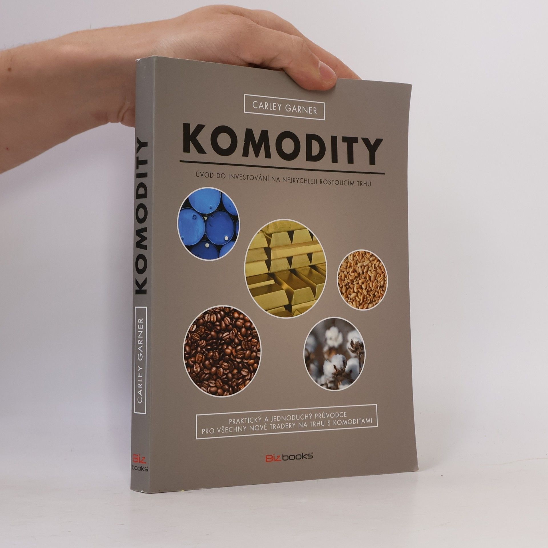 Komodity. Úvod do investování na nejrychleji rostoucím trhu