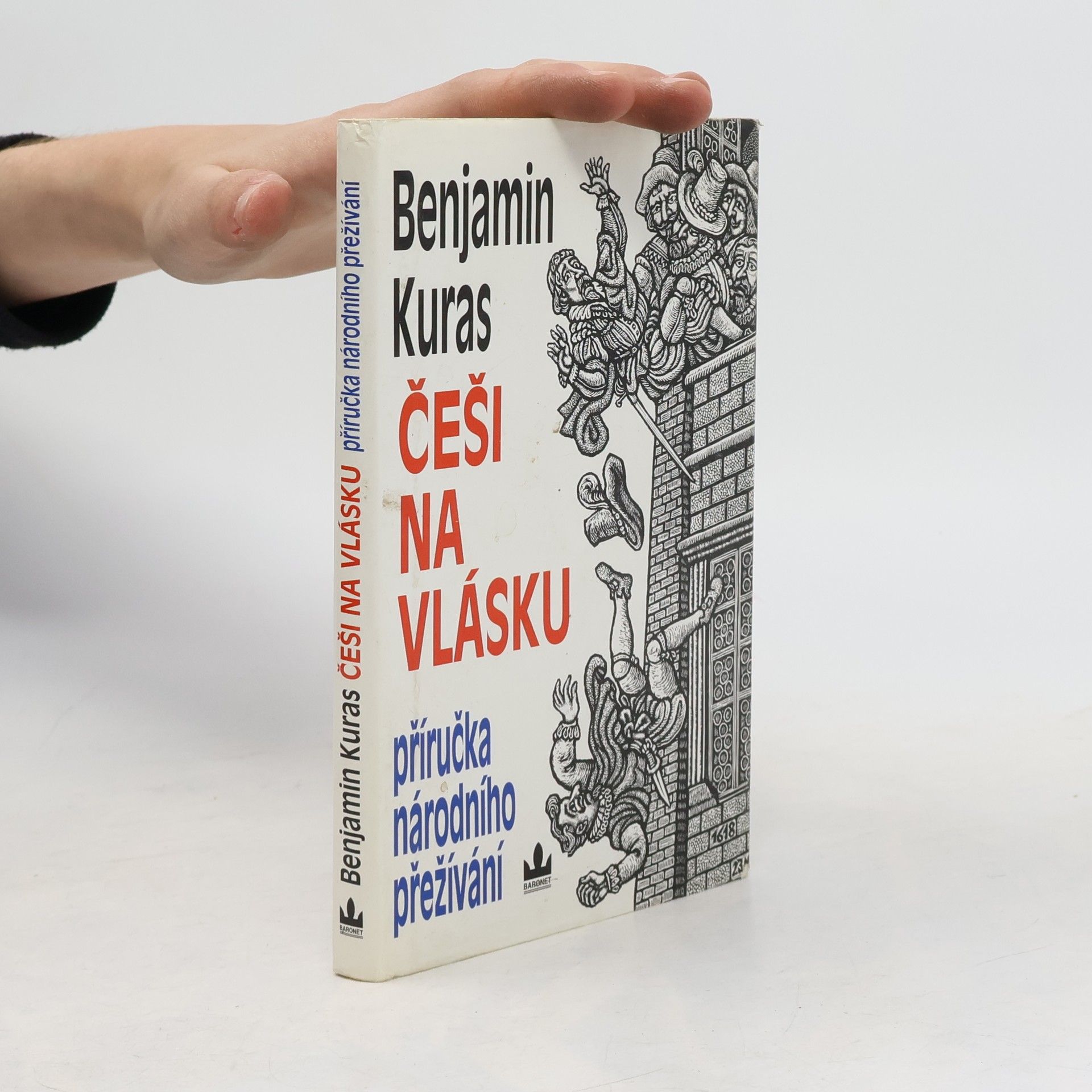 Benjamin Kuras Češi na vlásku. Příručka národního přežívání