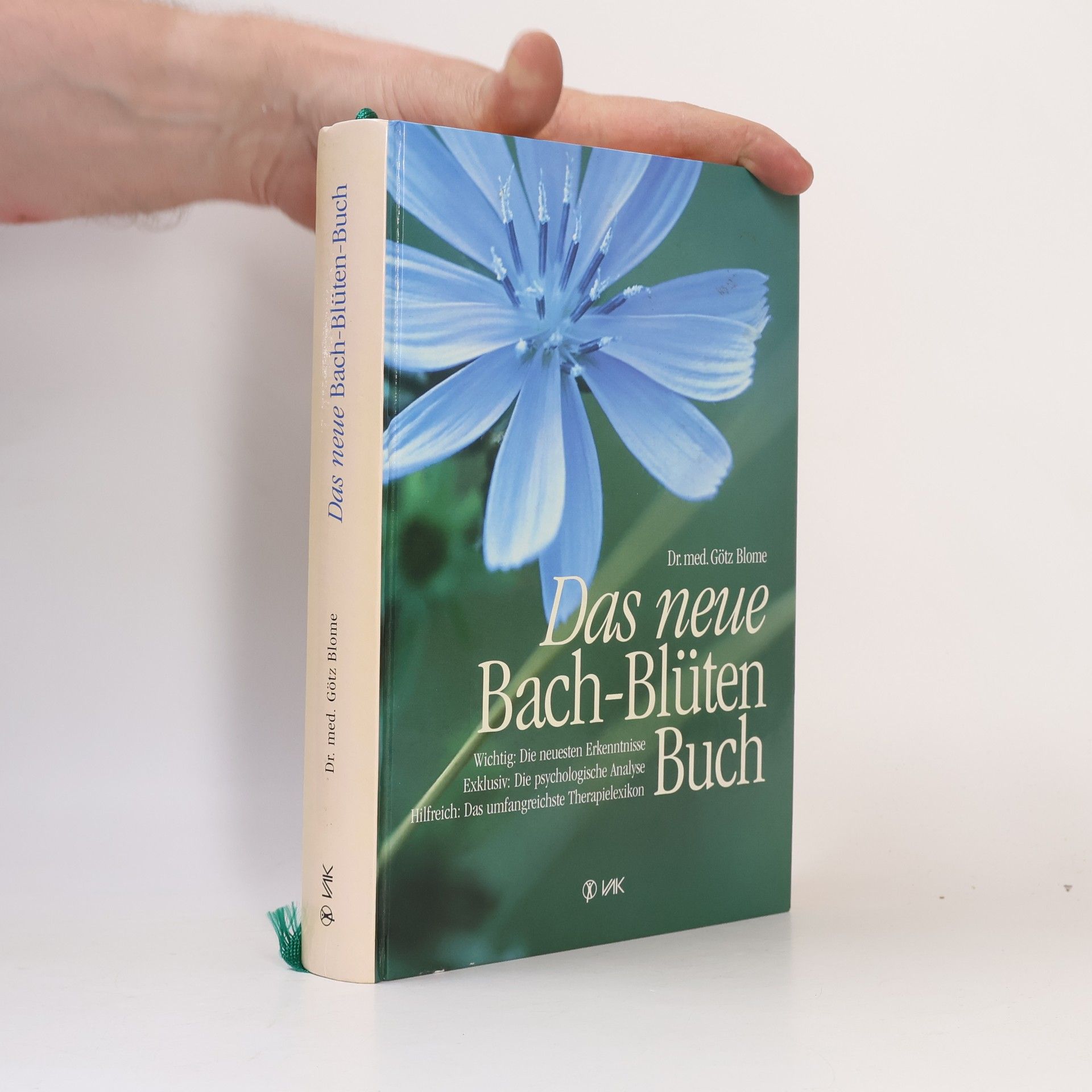 Götz Blome Das neue Bach-Blüten-Buch
