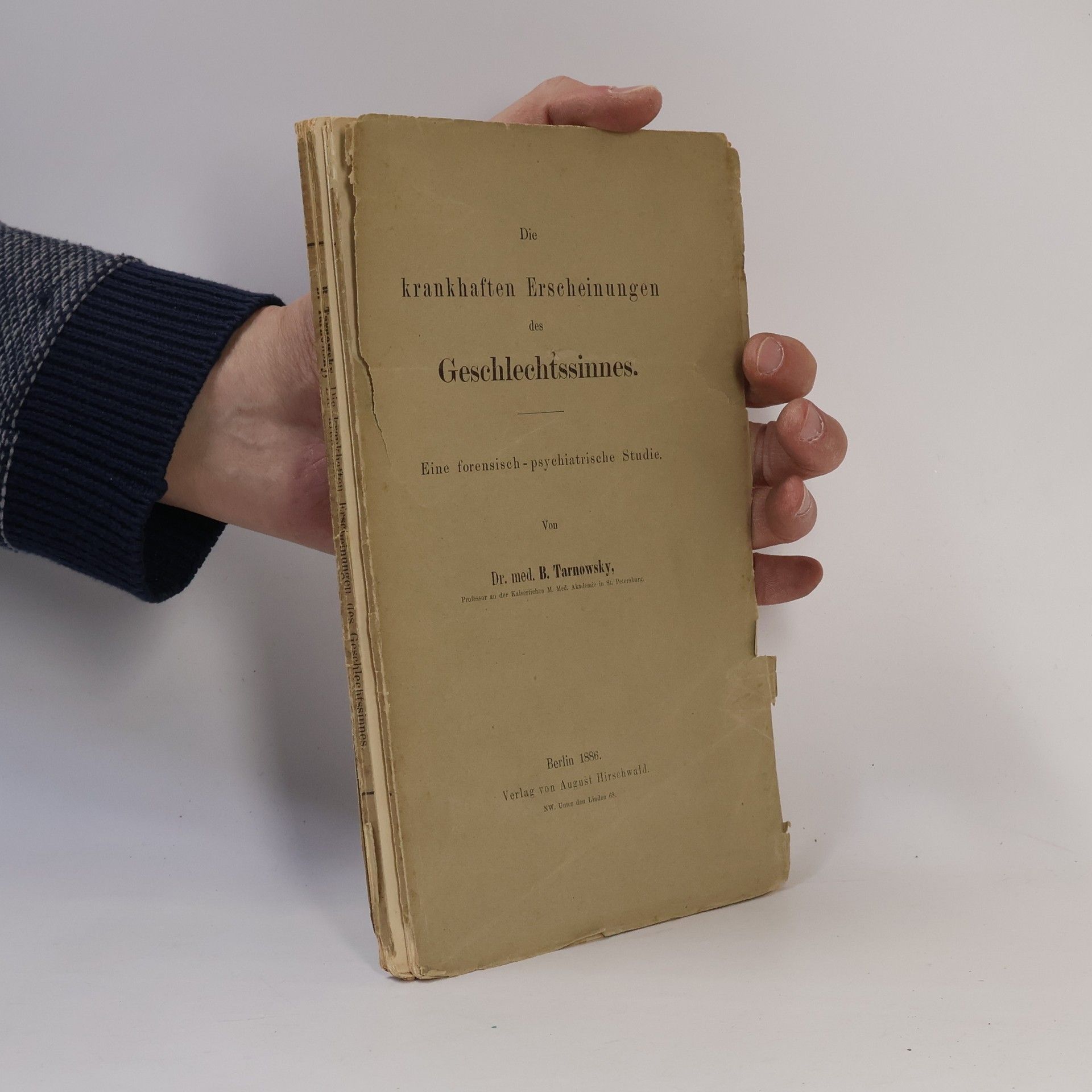 Benjamin Tarnowsky Die krankhaften Erscheinungen des Geschlechtssinnes