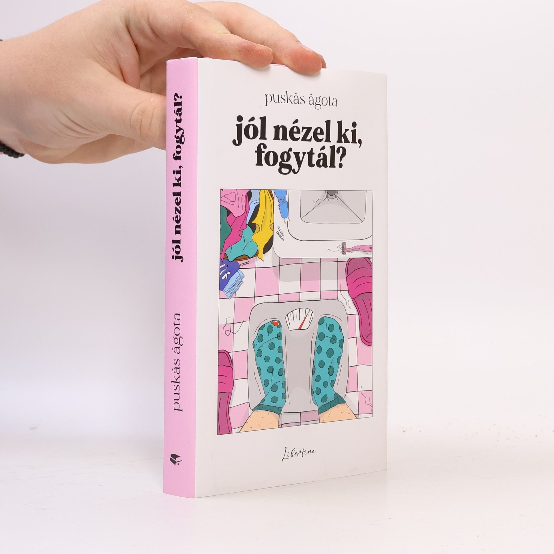 Puskás Ágota Jól nézel ki, fogytál?