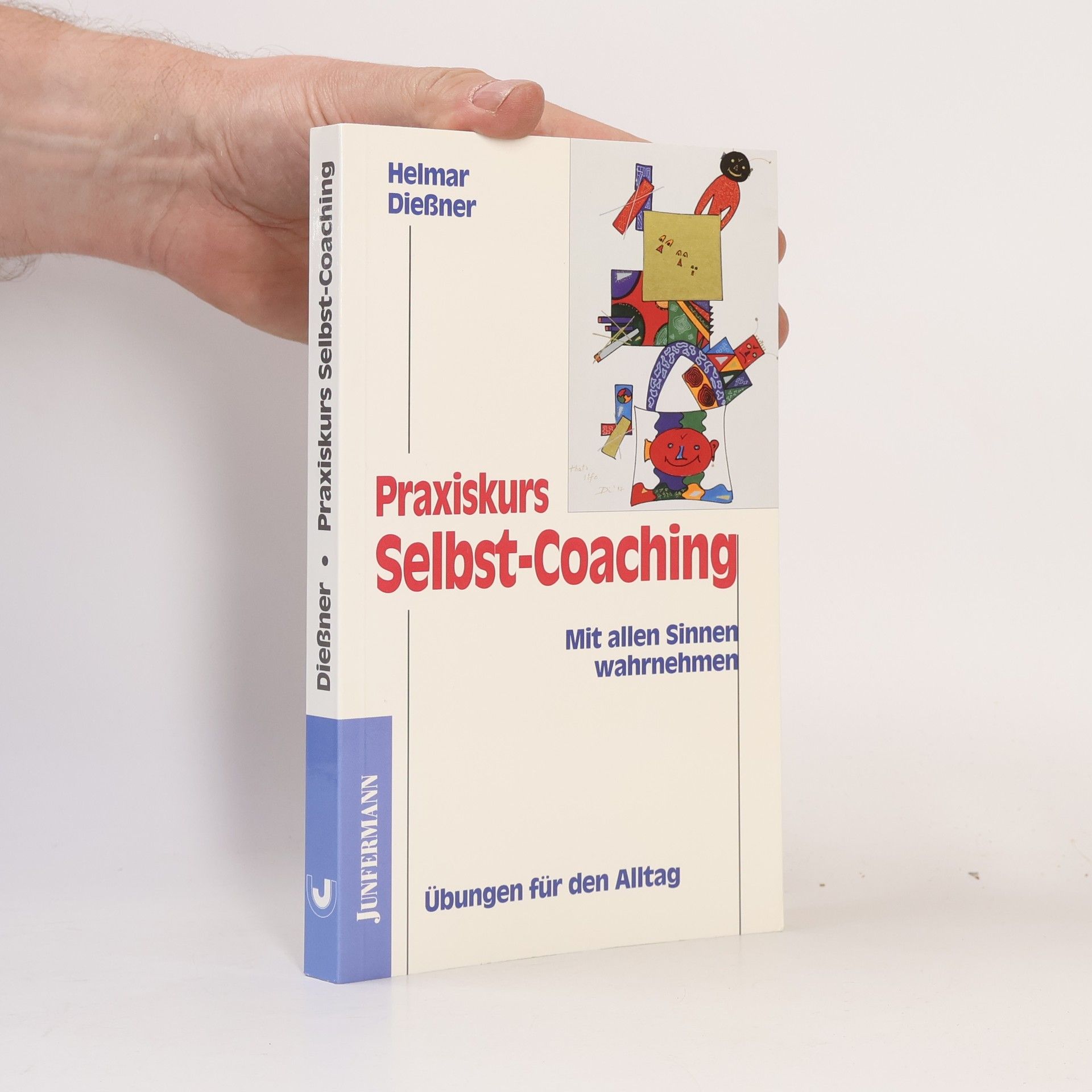 Helmar Dießner Praxiskurs Selbst-Coaching
