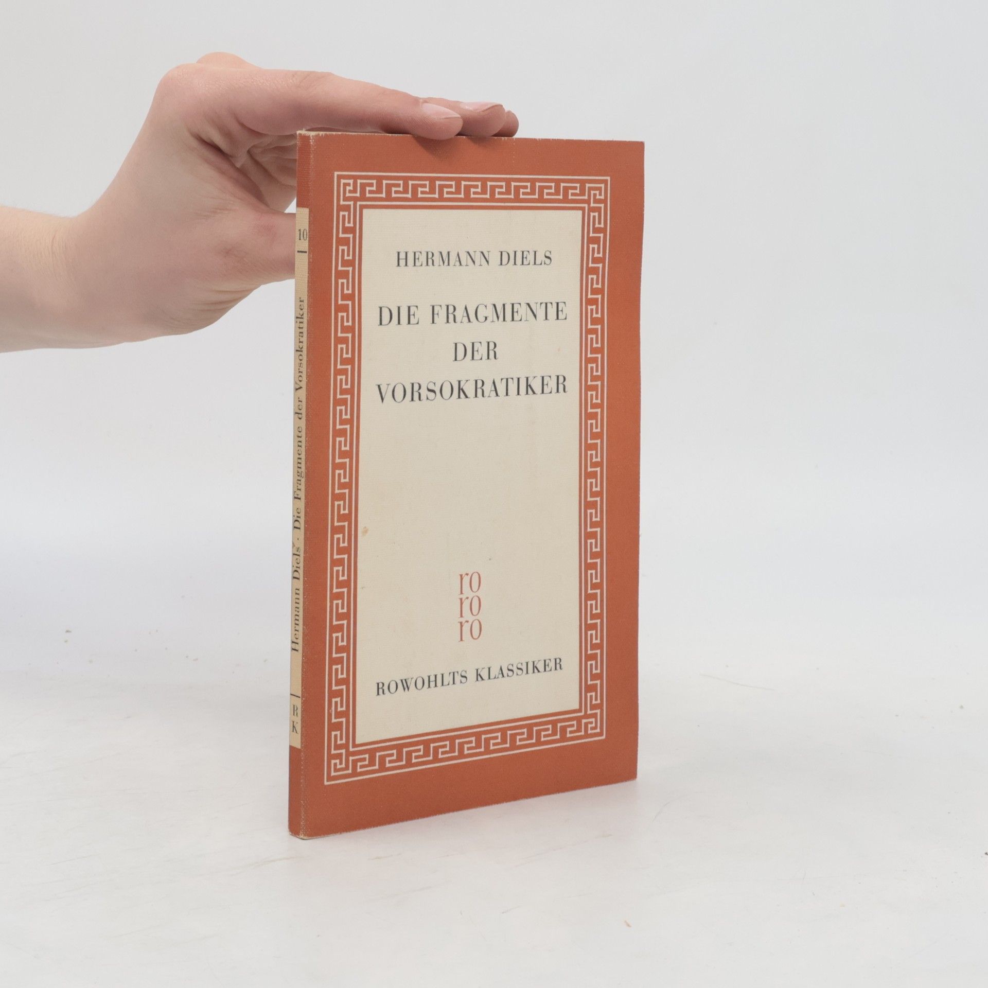 Hermann Diels Die Fragmente der Vorsokratiker