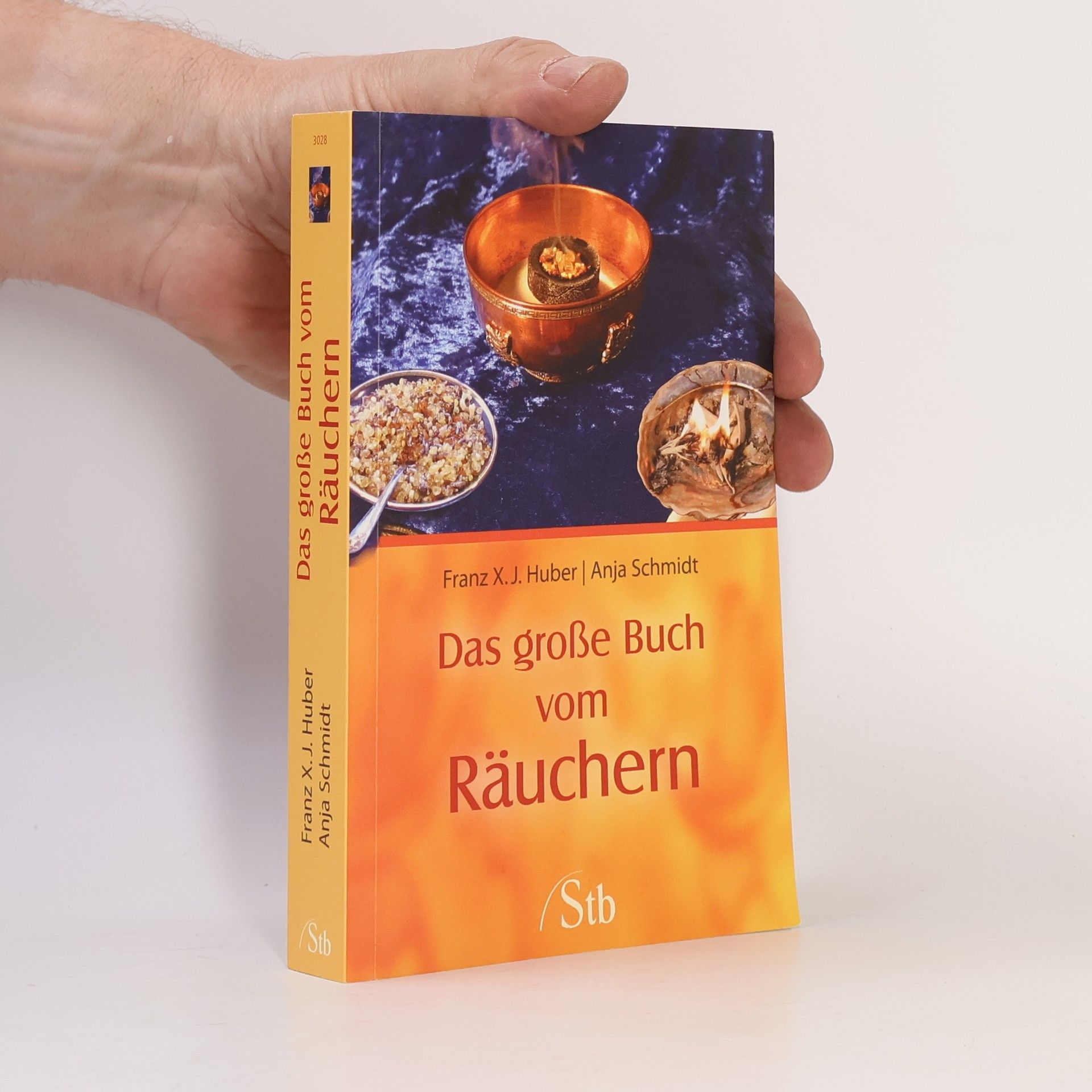 Franz X. J. Huber Das große Buch vom Räuchern