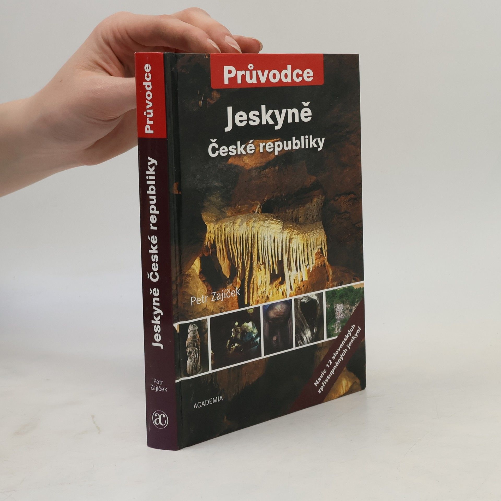 Petr Zajíček Jeskyně České republiky