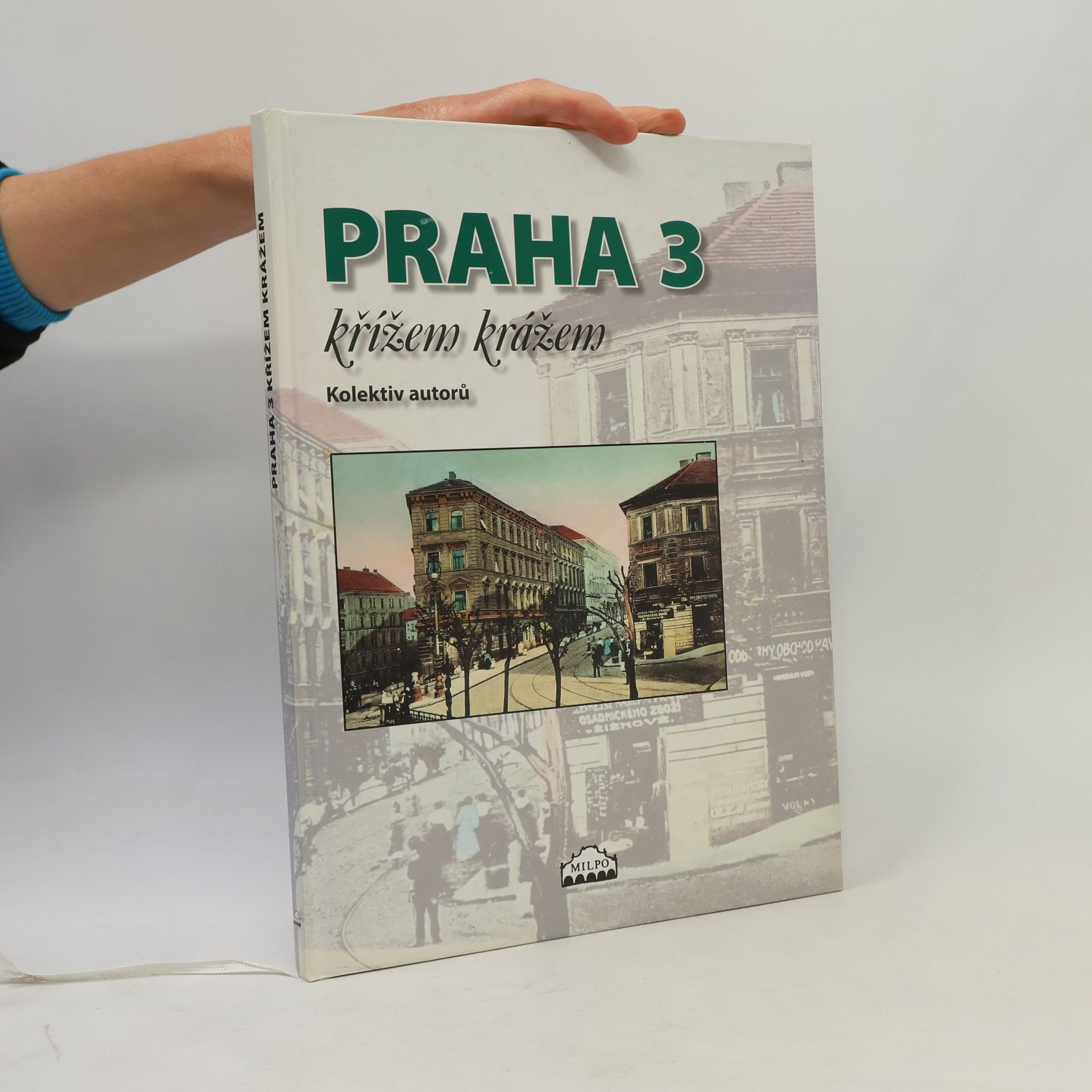 Kolektív autorov Praha 3 křížem krážem