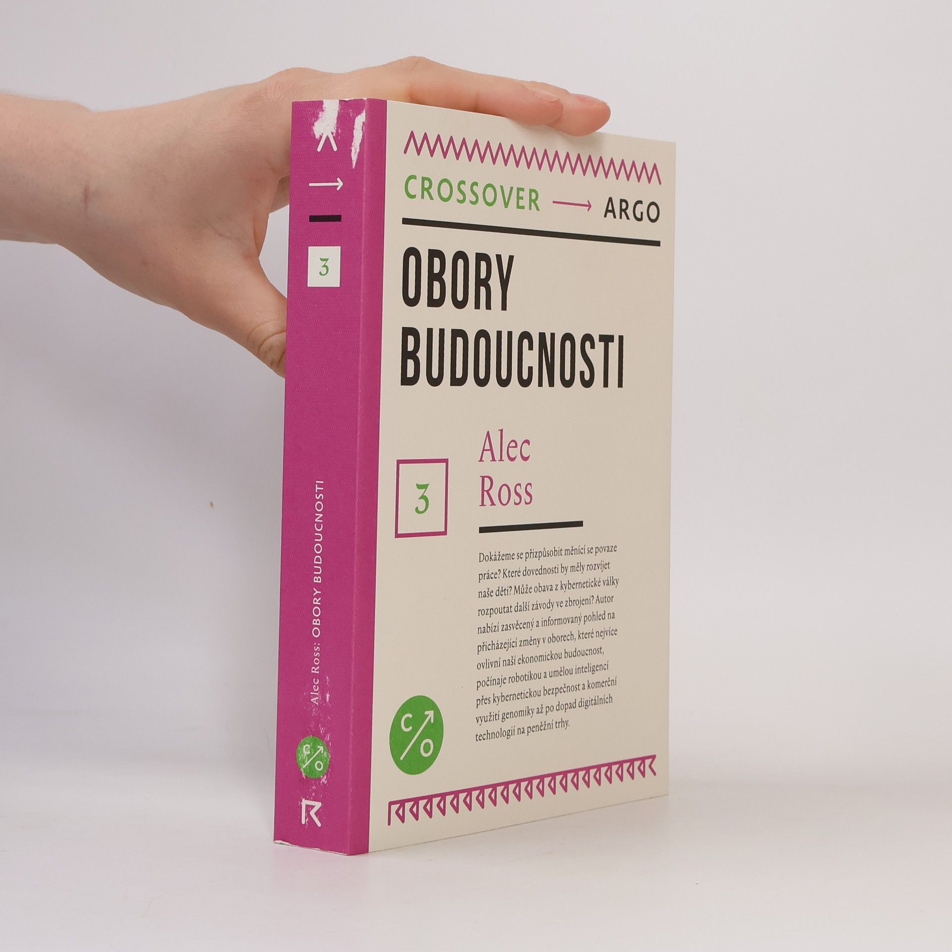 Alec Ross Obory budoucnosti