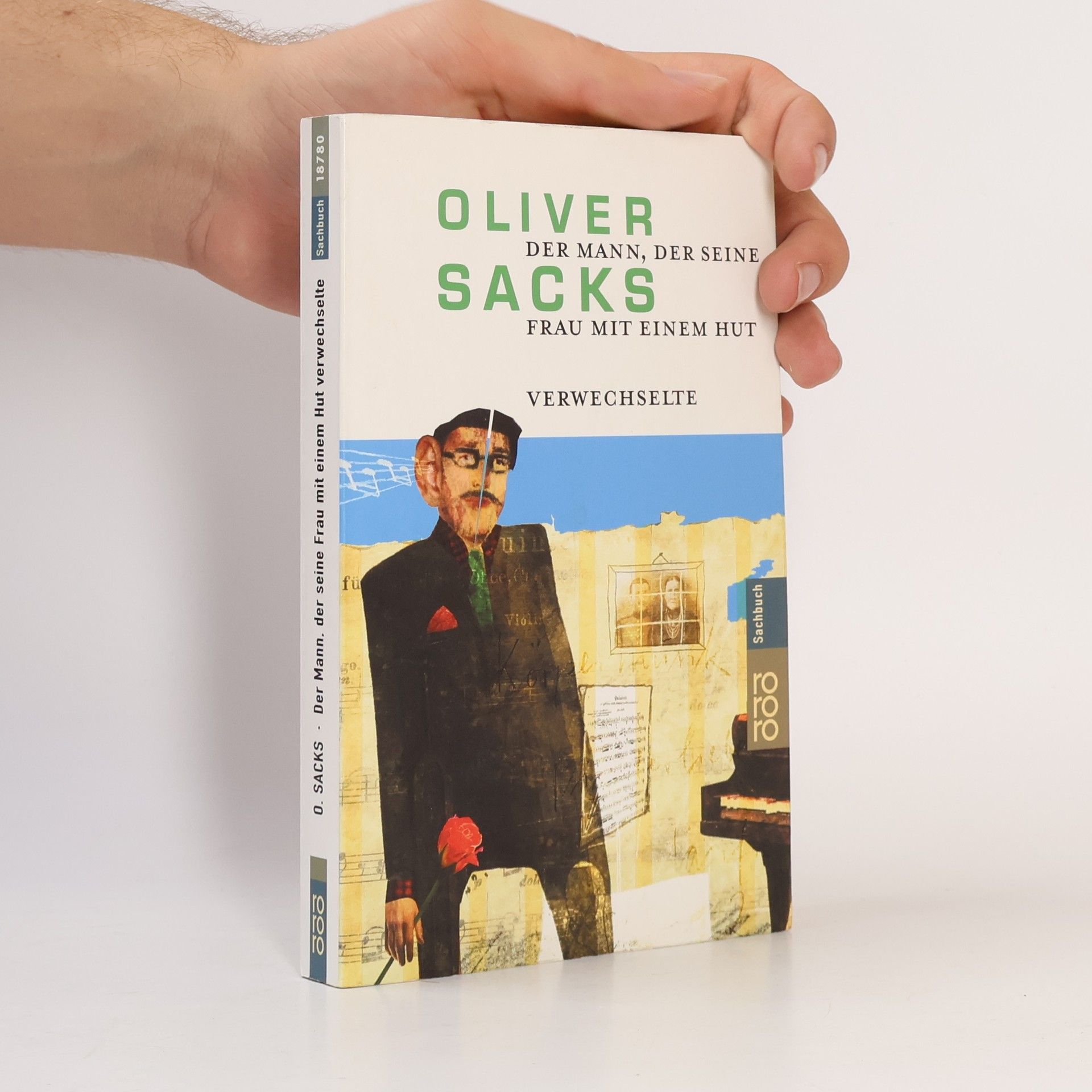 Oliver Sacks Der Mann, der seine Frau mit einem Hut verwechselte