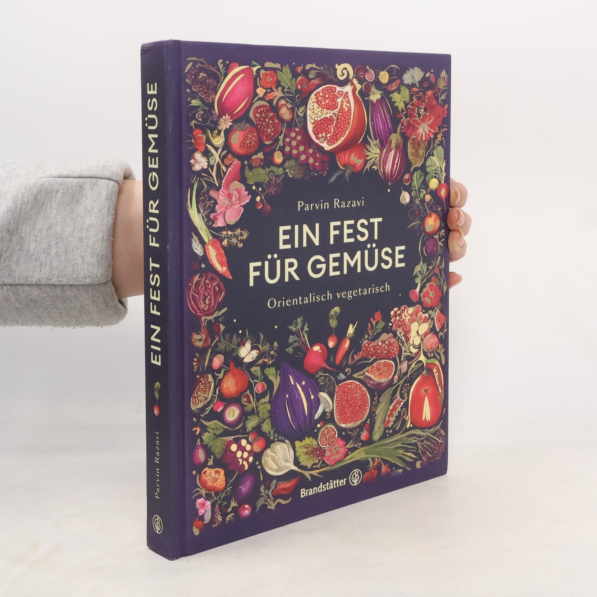 Parvin Razavi Ein Fest für Gemüse