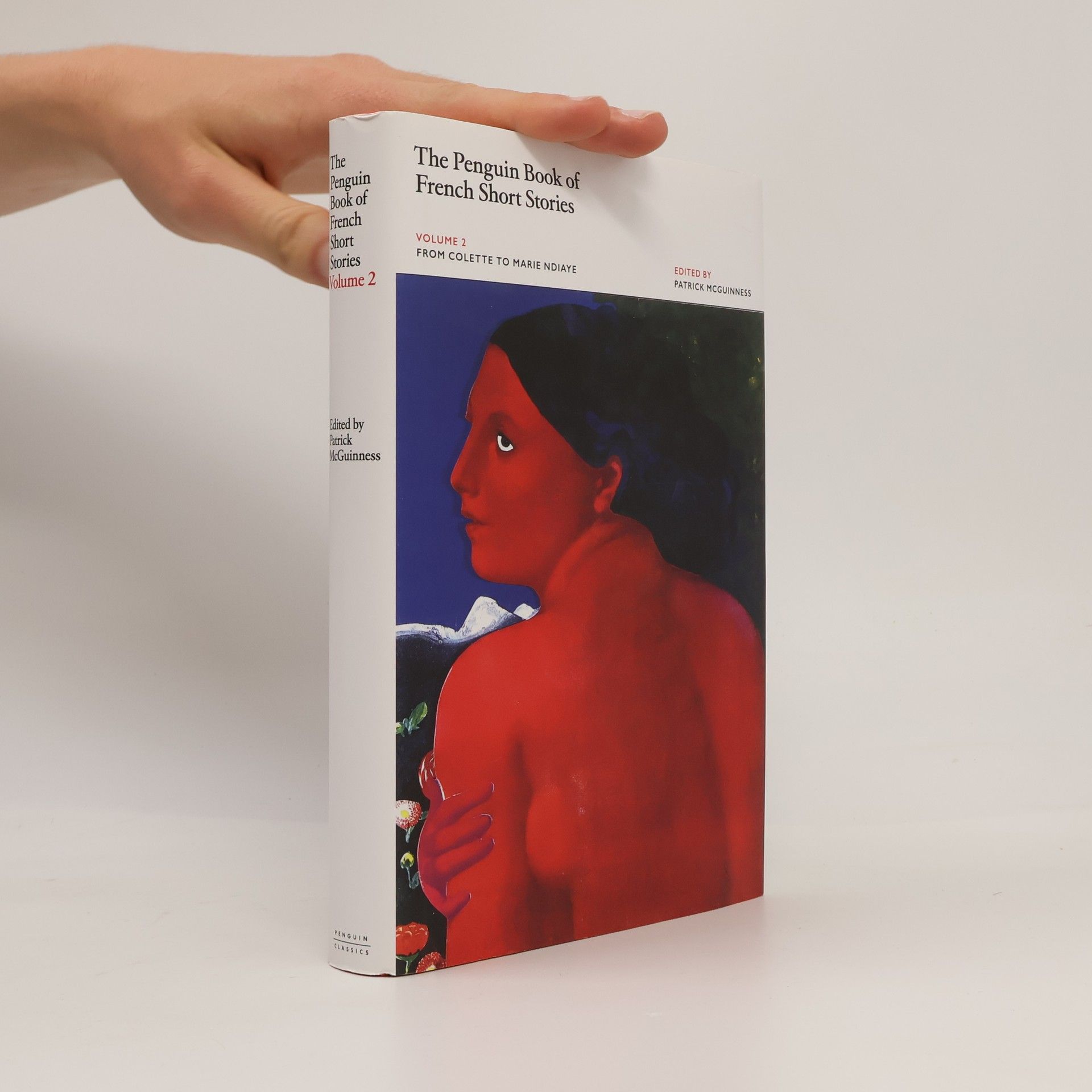 Patrick McGuinness The Penguin book of French short stories. Volume 2