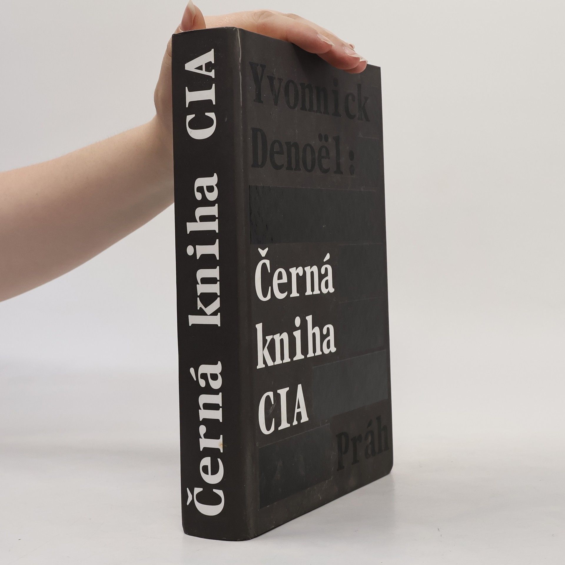 Yvonnick Denoël Černá kniha CIA