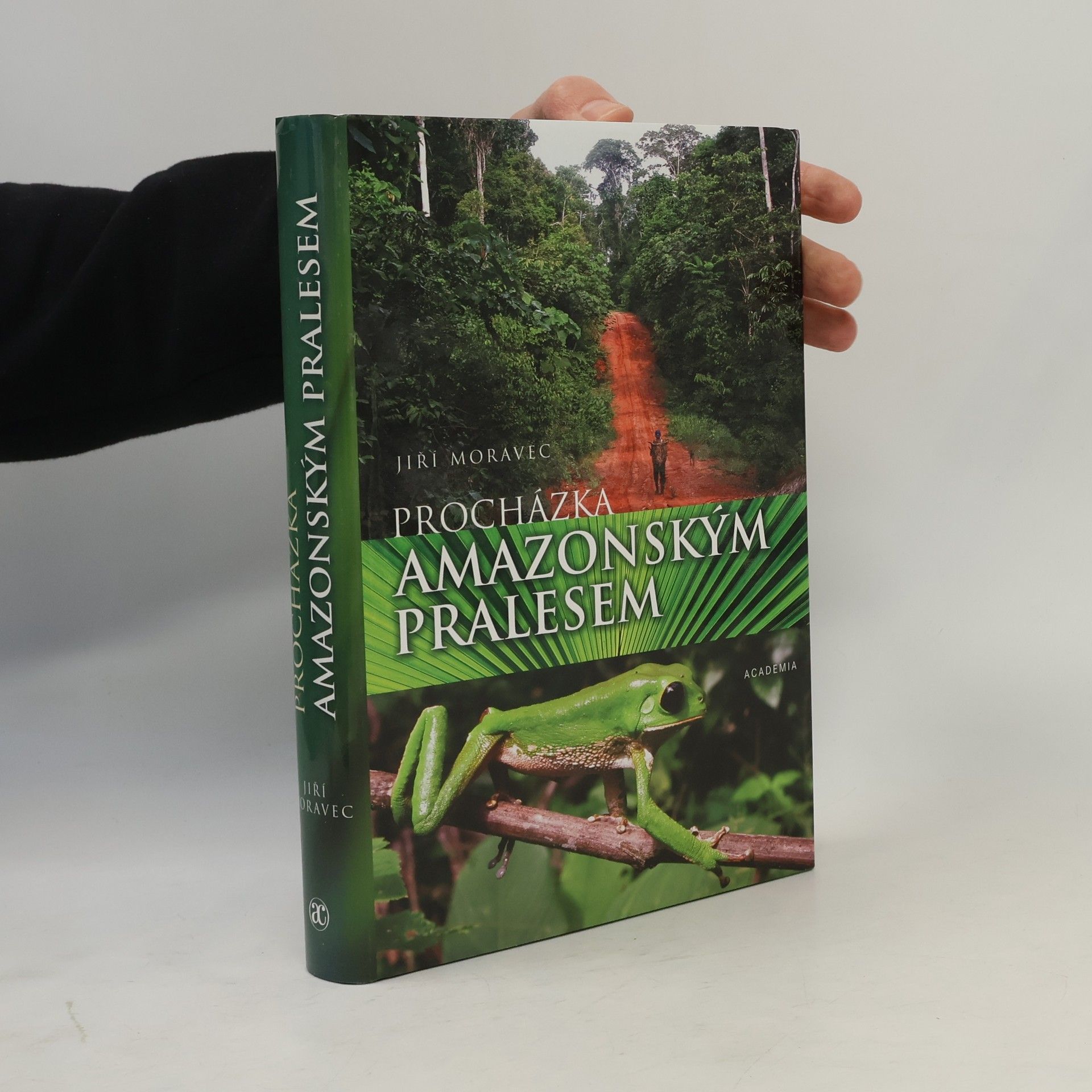 Jiří Moravec Procházka amazonským pralesem