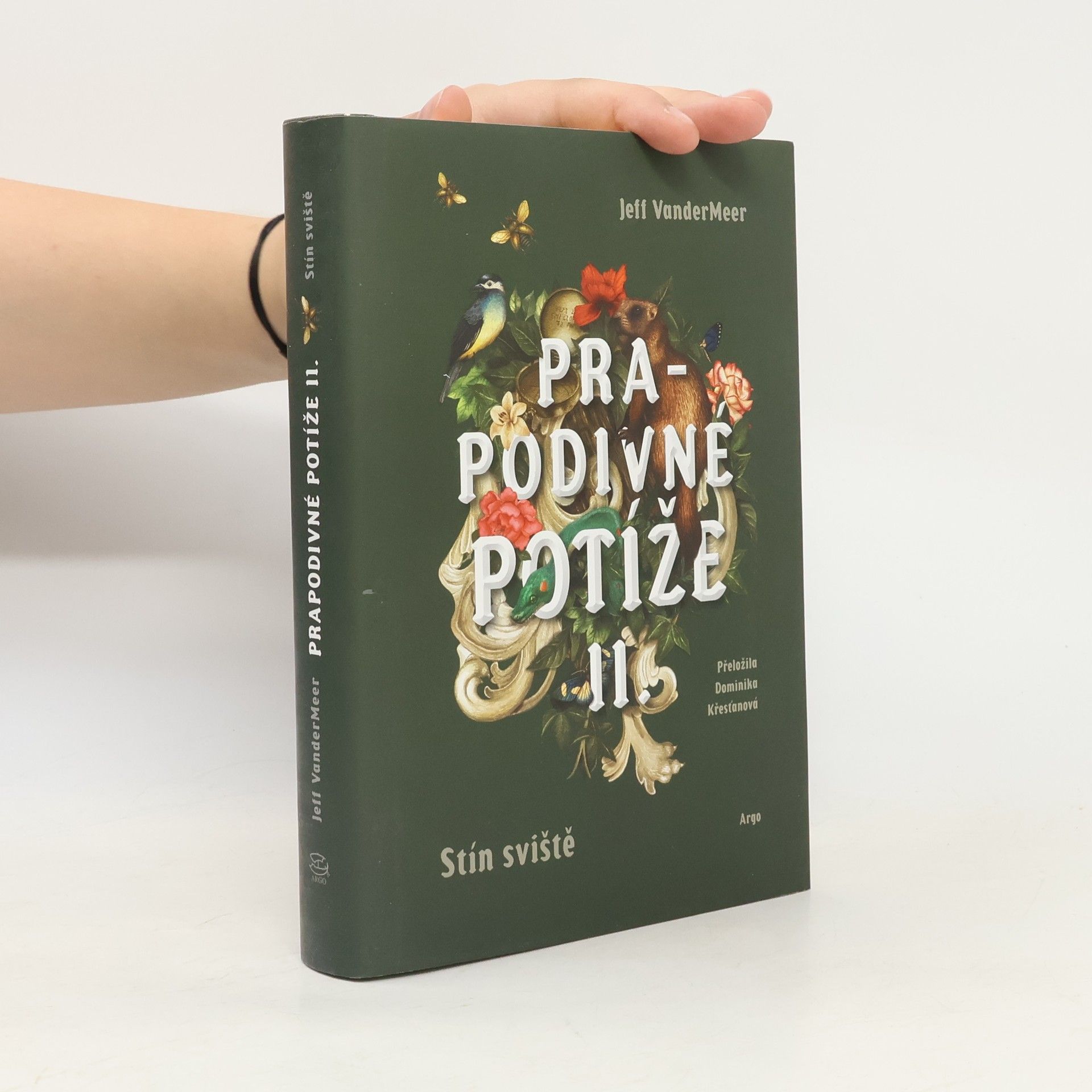 Jeff VanderMeer Prapodivné potíže 2. Stín sviště