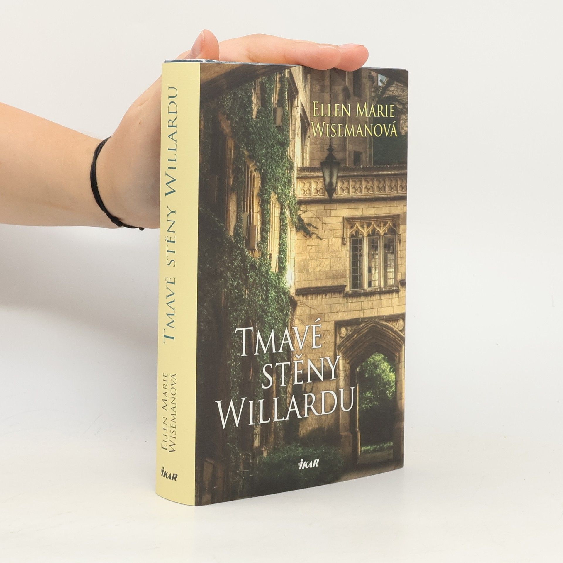 Ellen Marie Wiseman Tmavé stěny Willardu