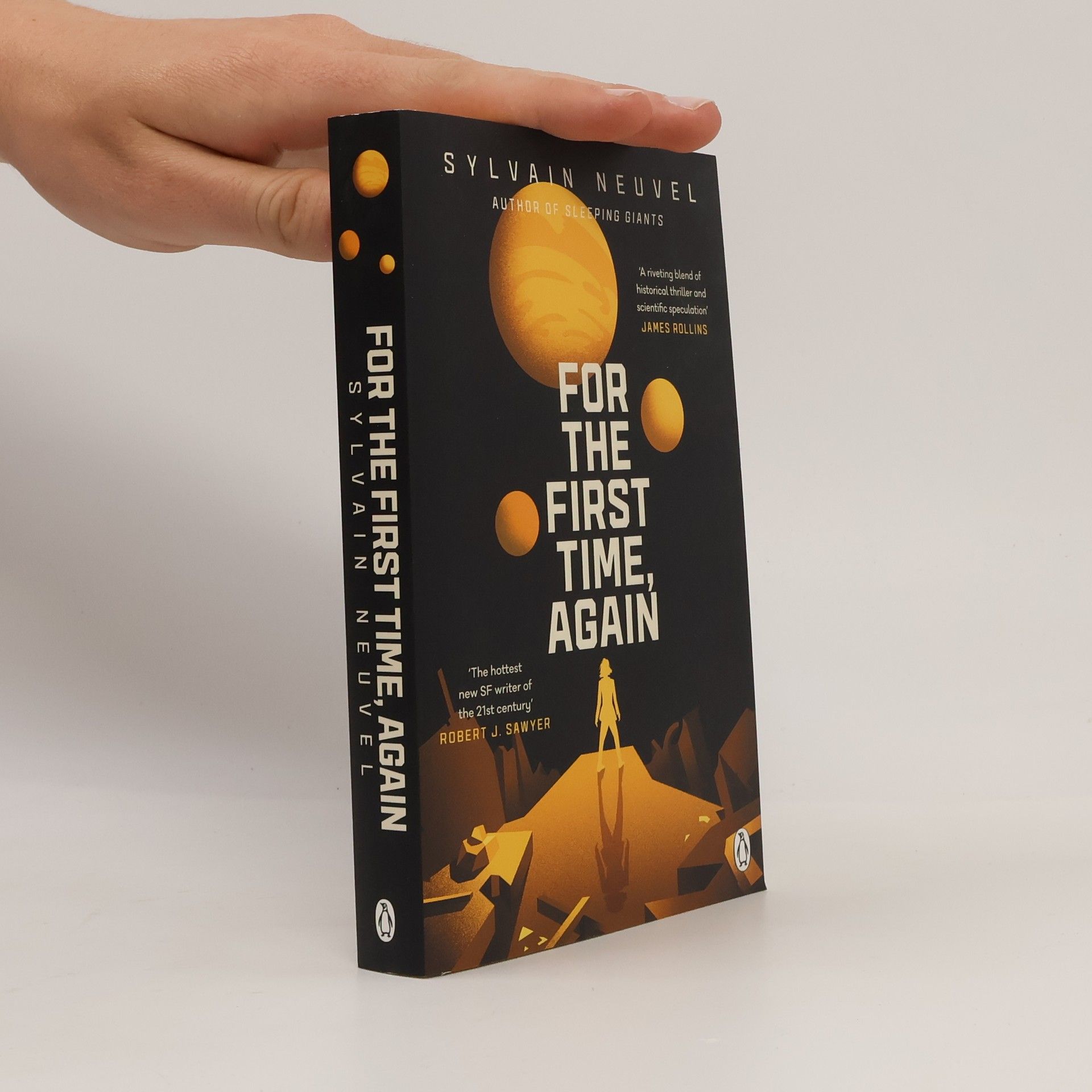 Sylvain Neuvel For the First Time, Again