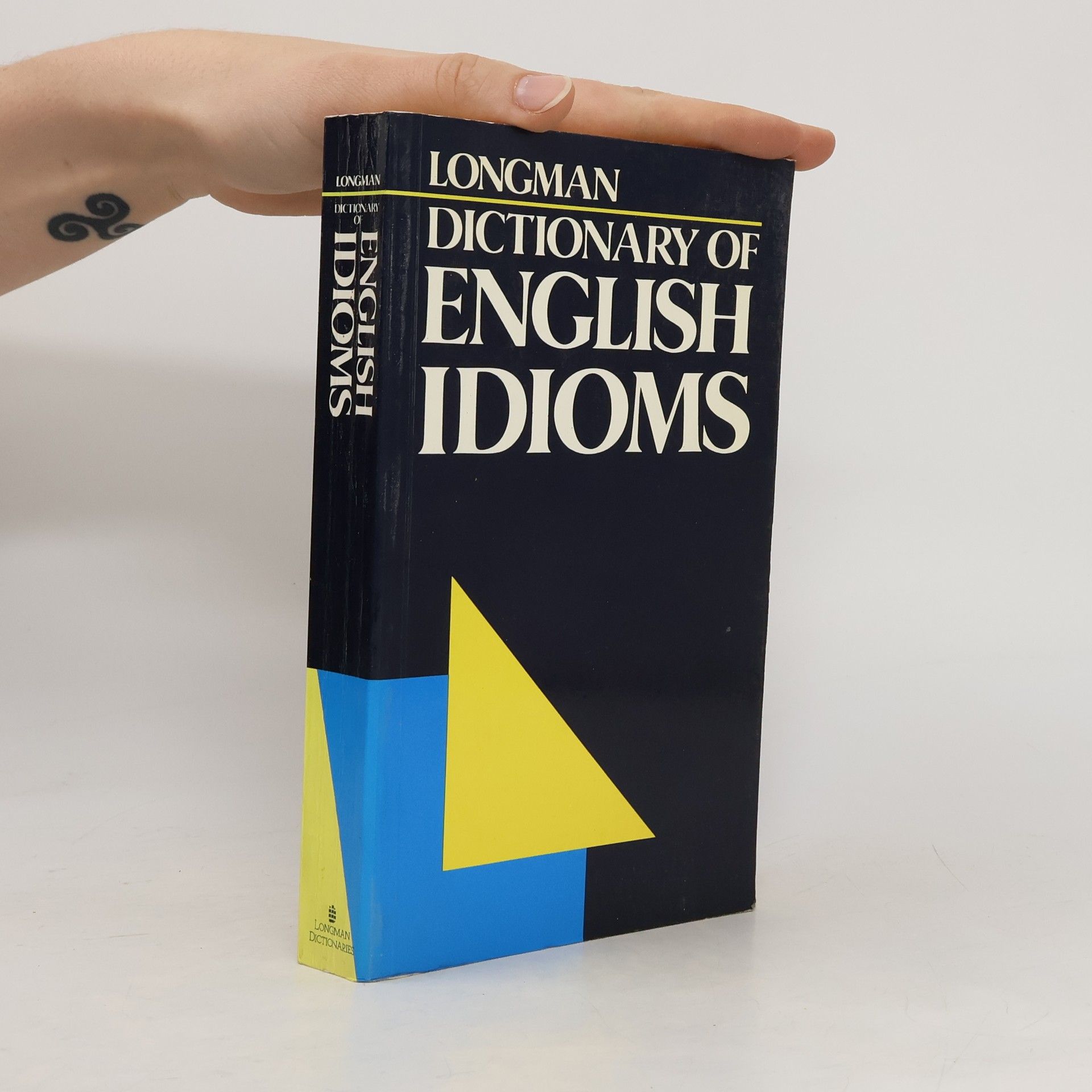 Various authors Longman Dictionary of English Idioms