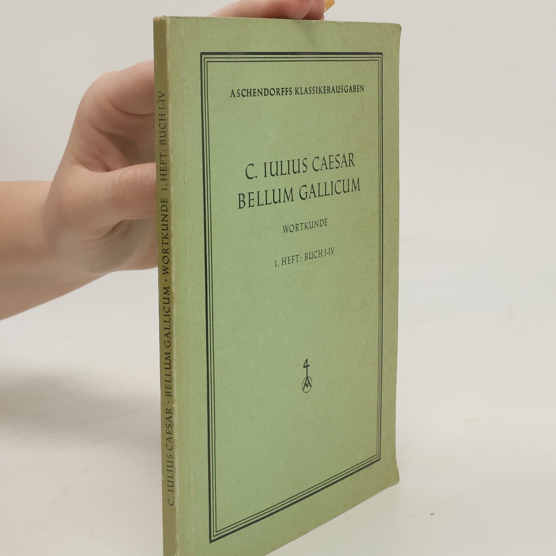 Julius Caesar Bellum Gallicum. Wortkunde 1. Buch I-IV