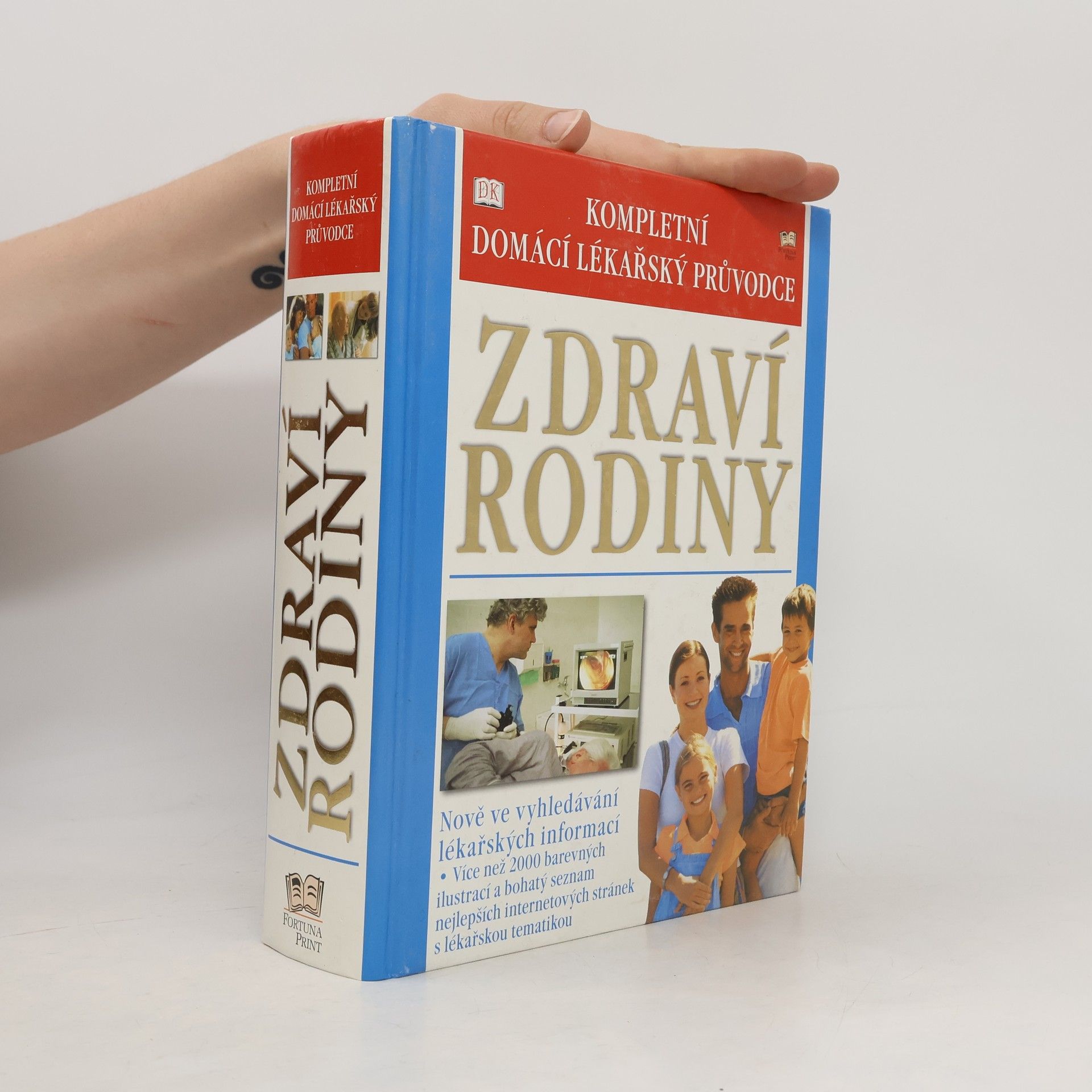 Marie Apltauerová Zdraví rodiny : kompletní domácí lékařský průvodce
