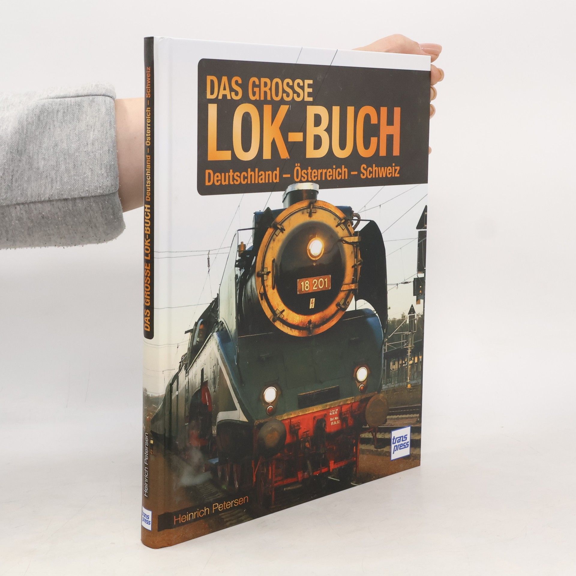 Heinrich Petersen Das große Lok-Buch
