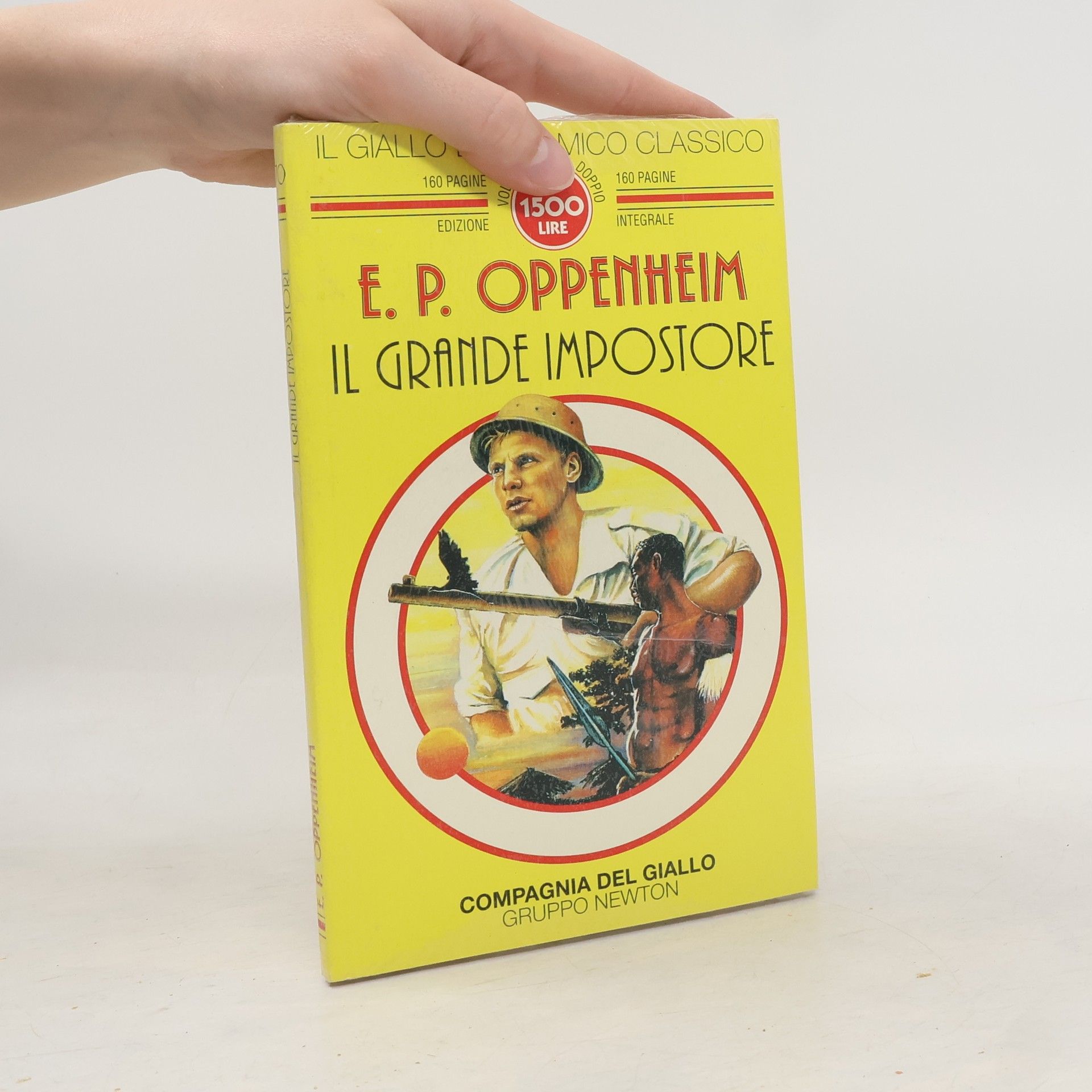 Edward Phillips Oppenheim Il Giallo: Il grande impostore - Edizione integrale vol doppio