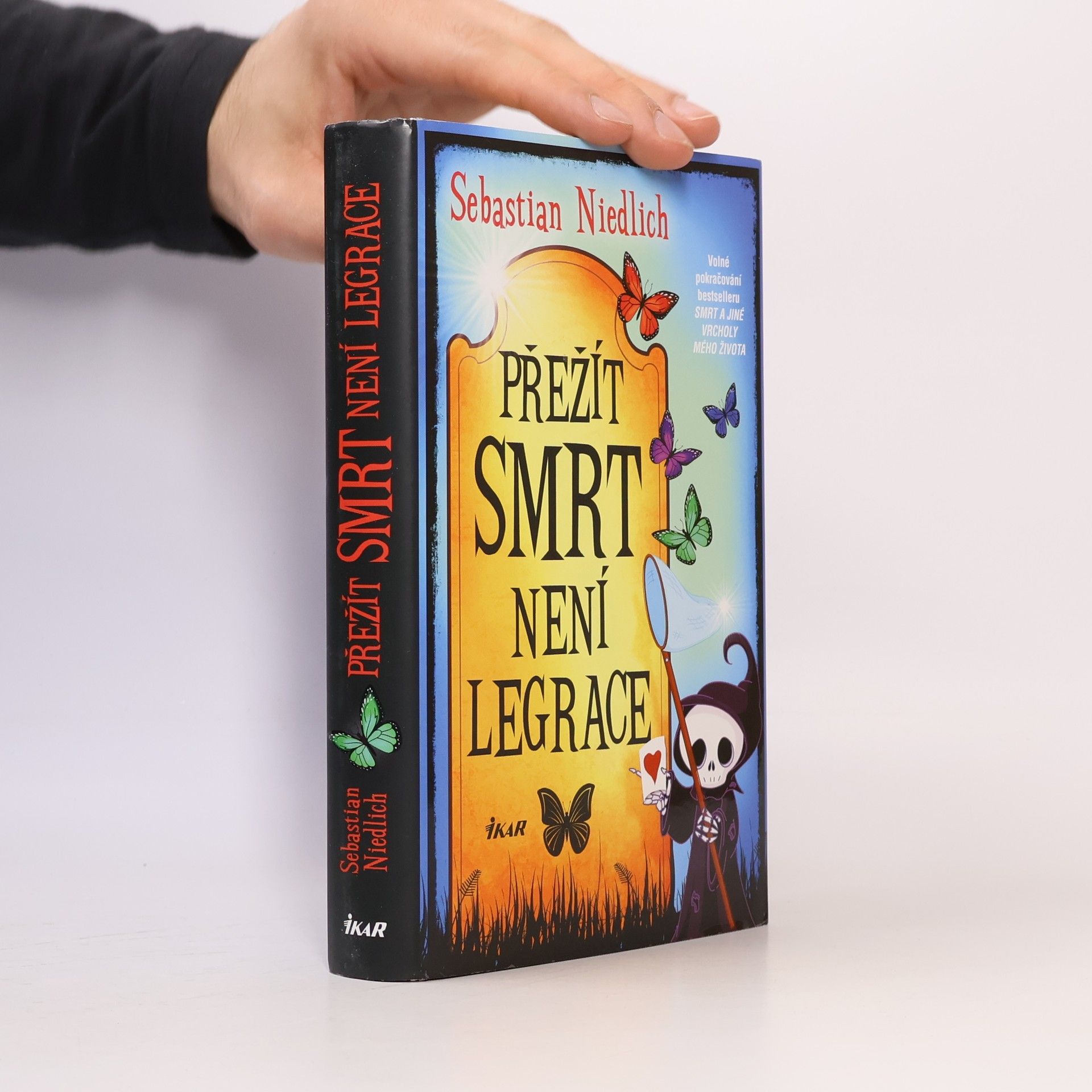 Sebastian Niedlich Přežít Smrt není legrace