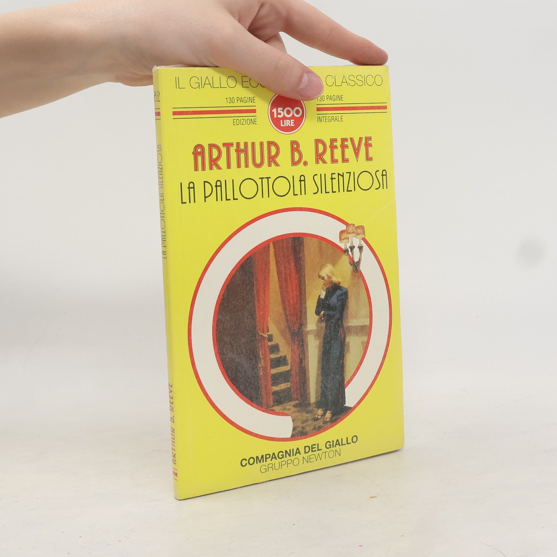 Arthur B. Reeve Il Giallo Economico Classico - 82: La pallottola silenziosa